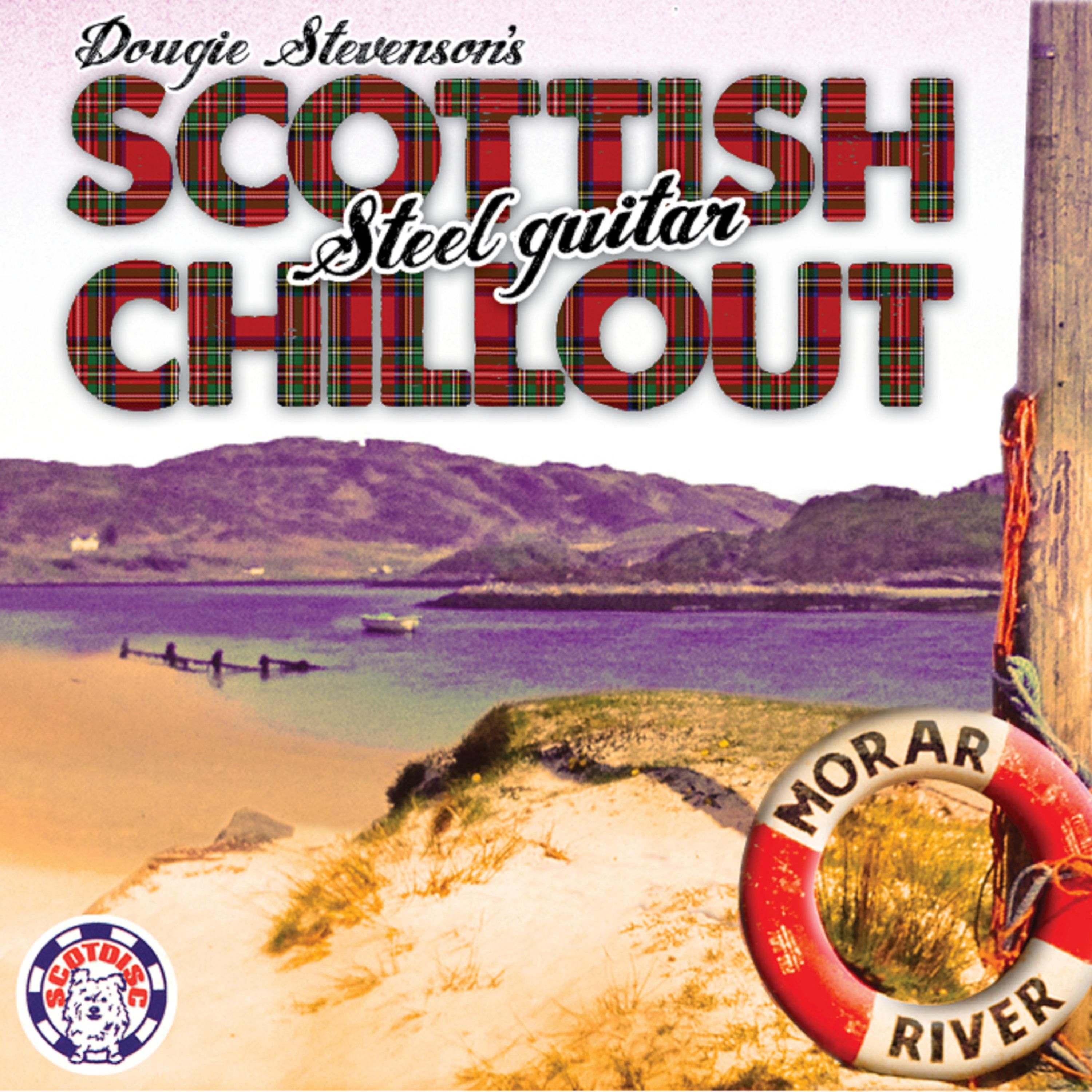 Постер альбома Dougie Stevenson's Scottish Steel Guitar Chillout
