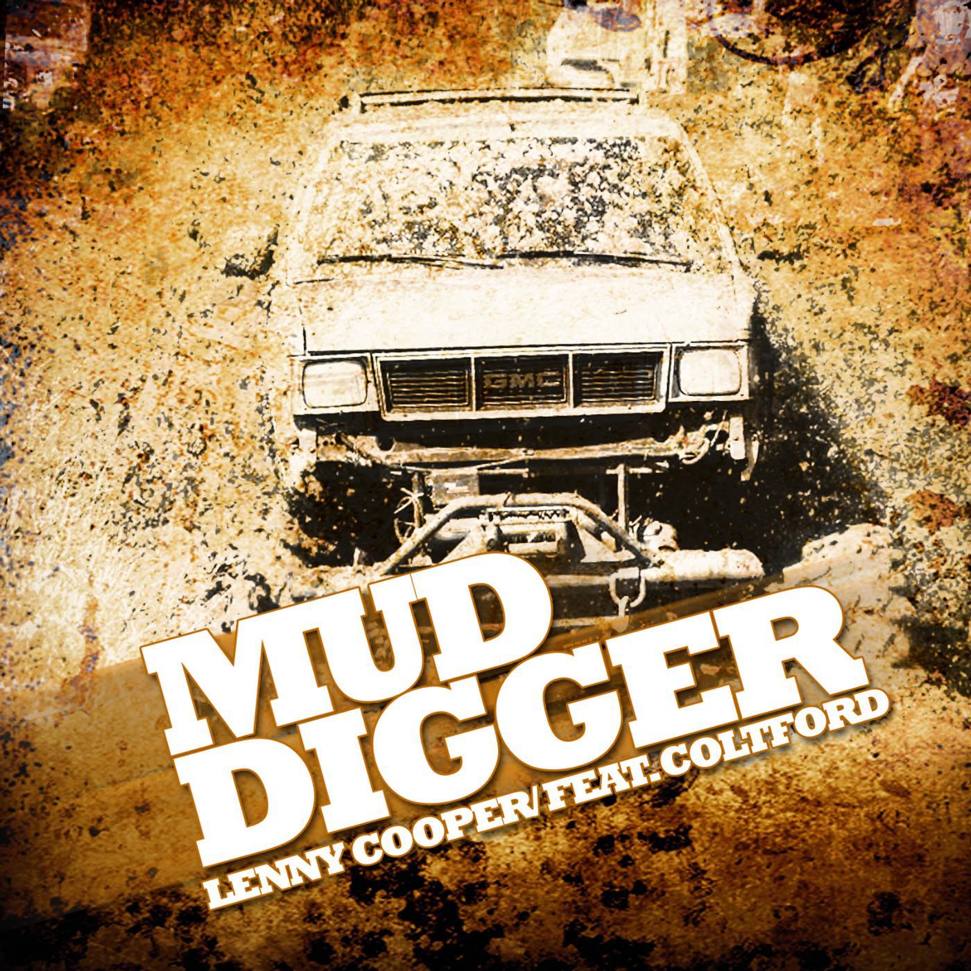 Постер альбома Mud Digger Remix (feat. Colt Ford)