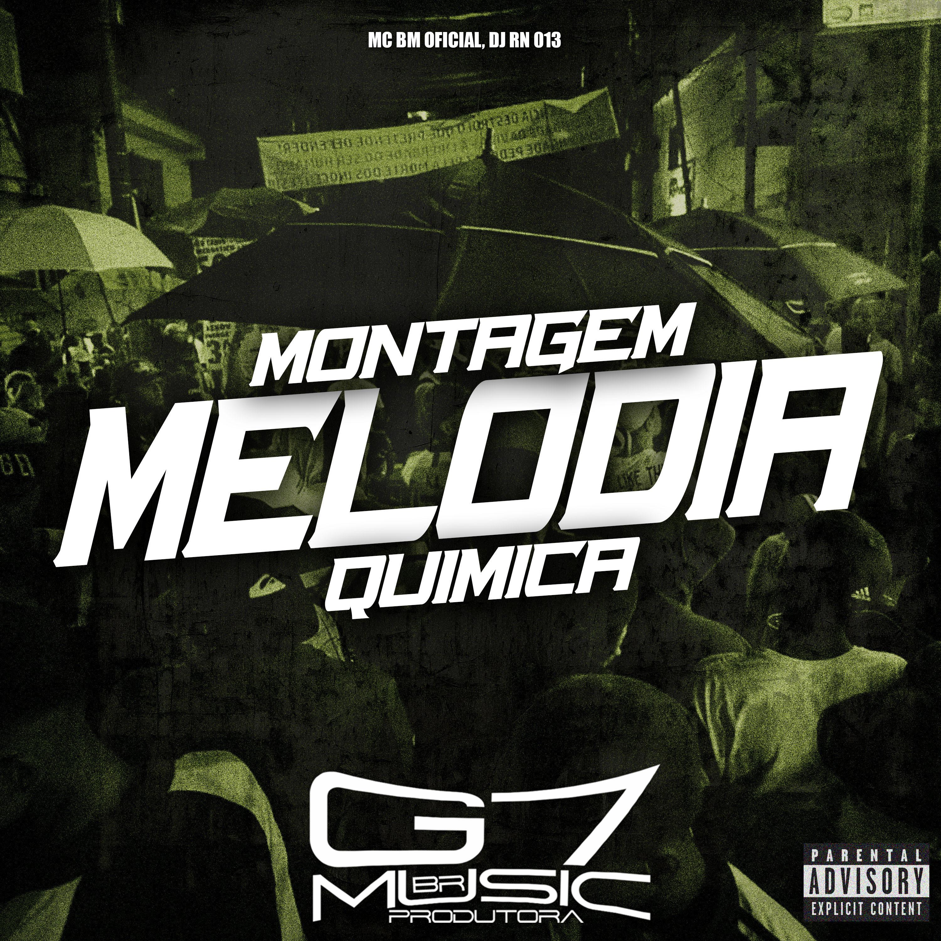 Постер альбома Montagem Melodia Química