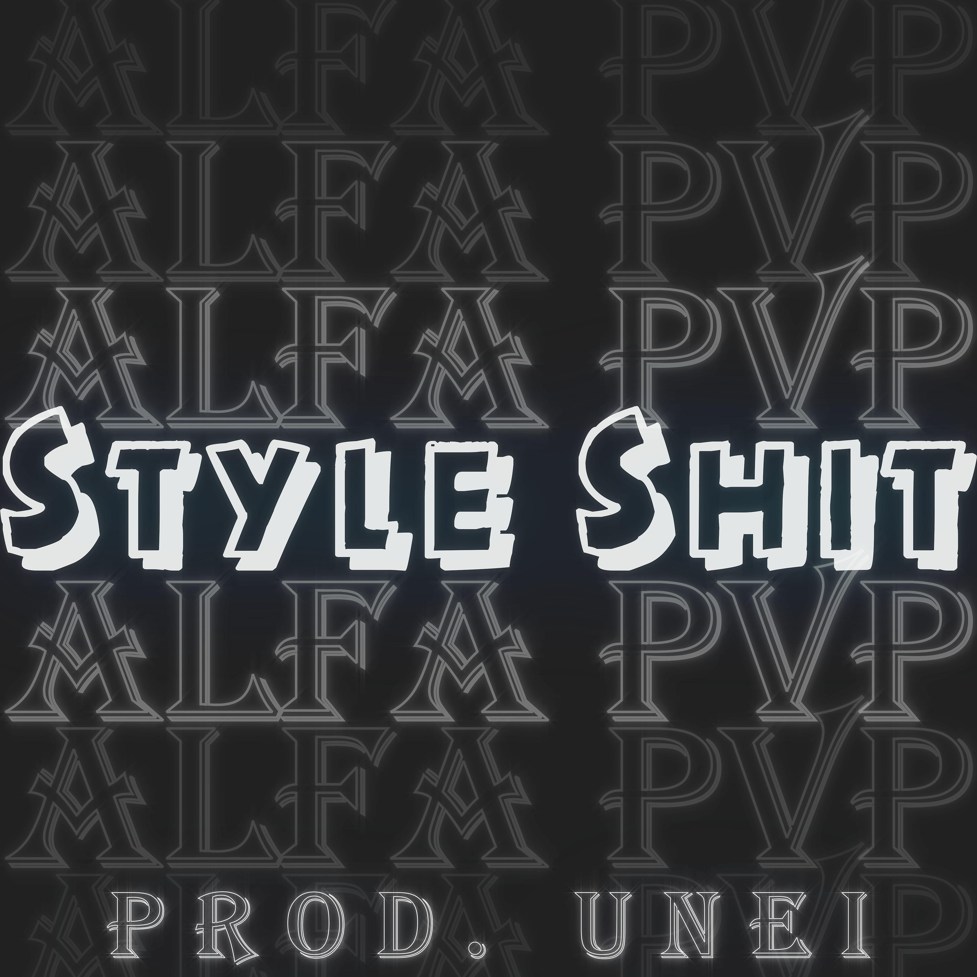 Постер альбома Style Shit