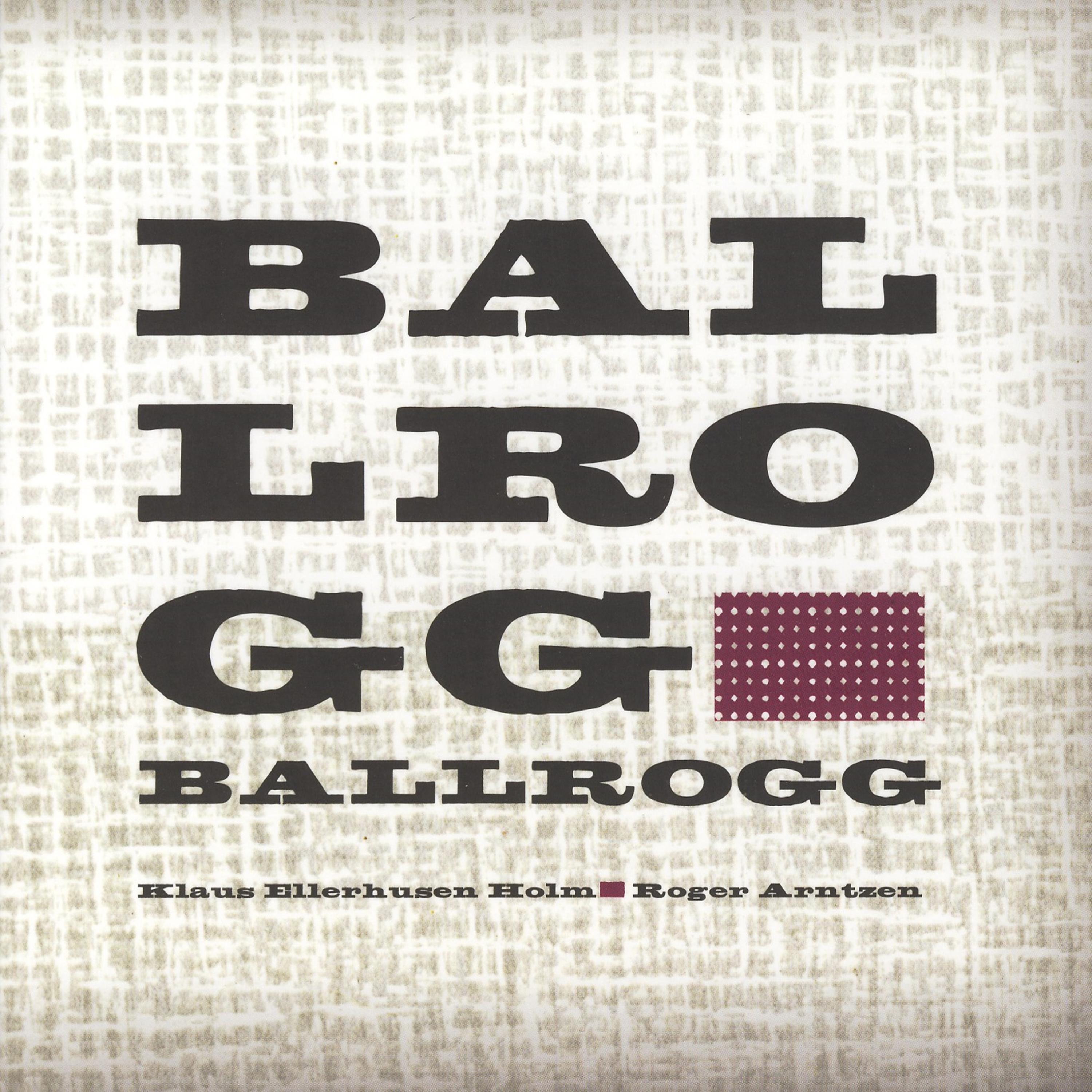 Постер альбома Ballrogg