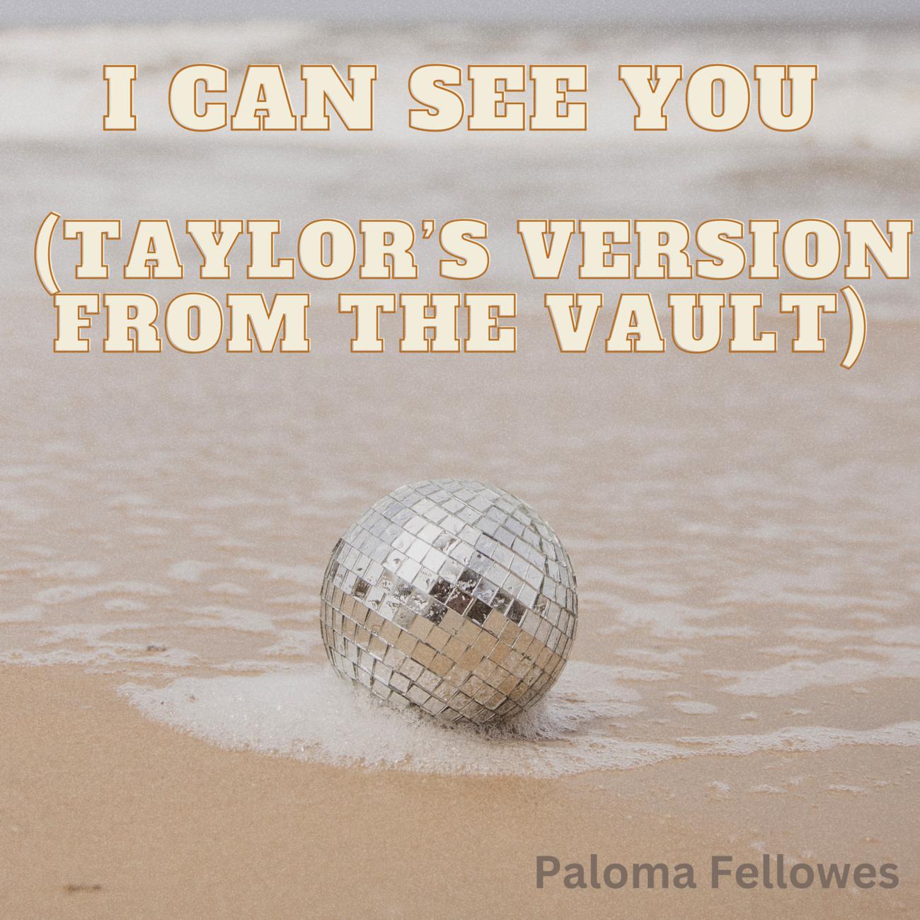 Постер альбома I Can See You (Taylor’s Version From The Vault)