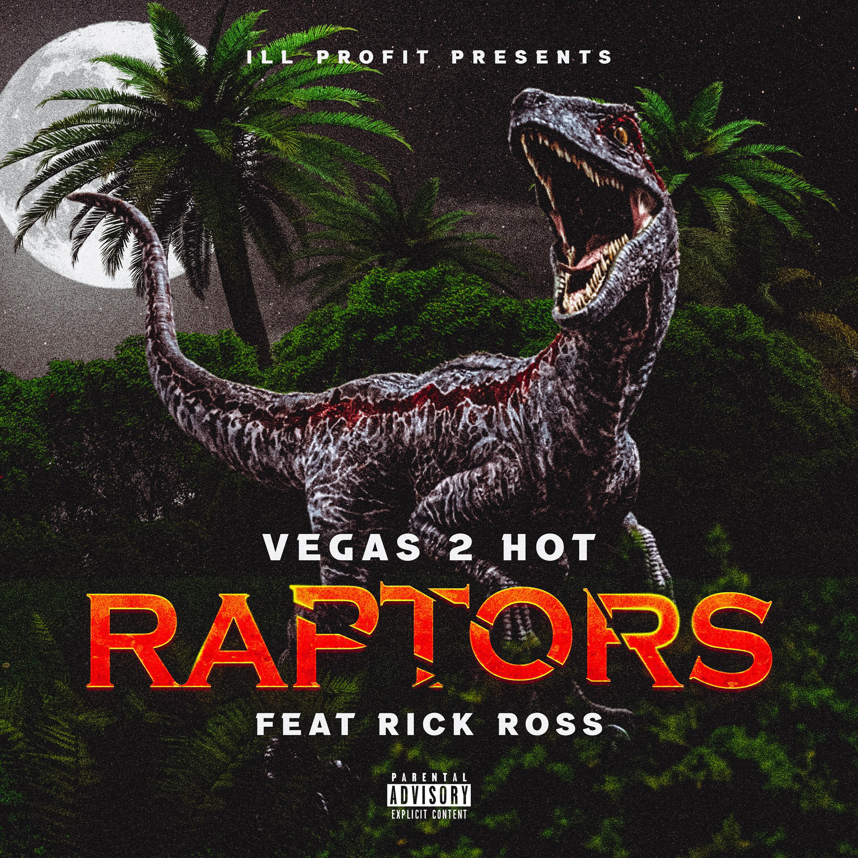 Постер альбома Raptors (feat. Rick Ross)