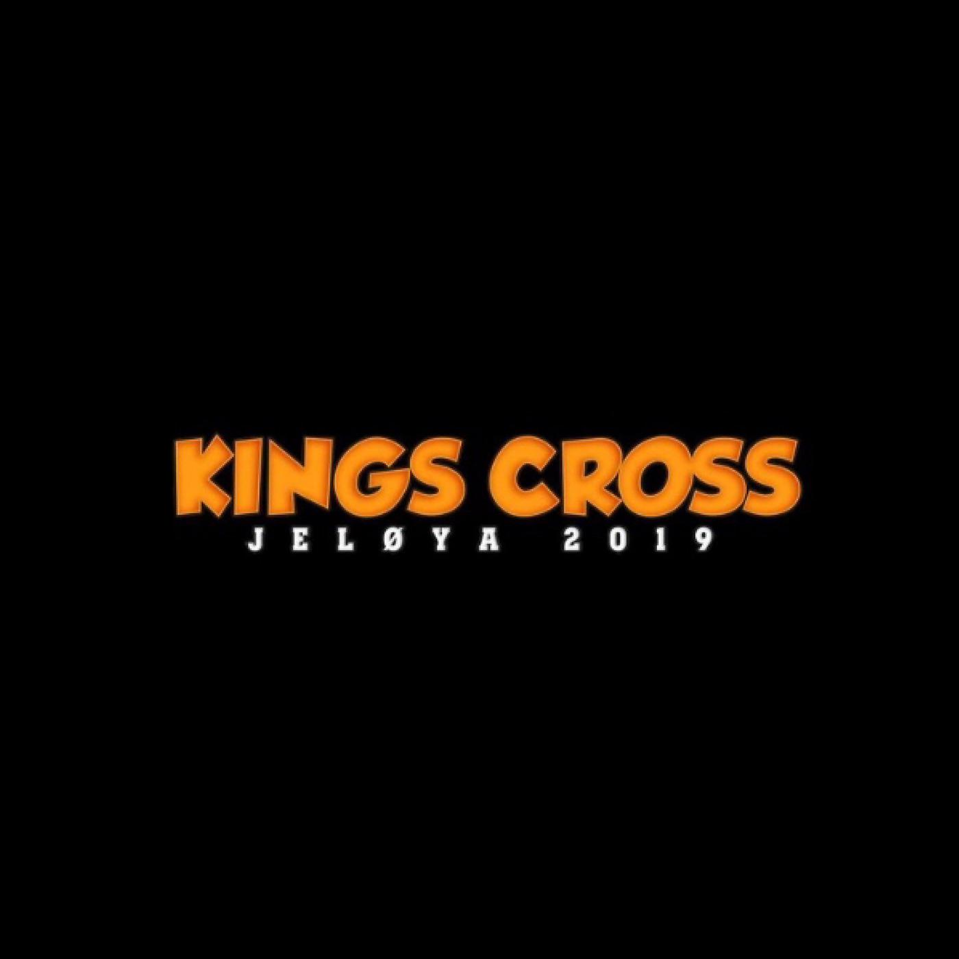 Постер альбома Kings Cross 2019: Jeloya 2019