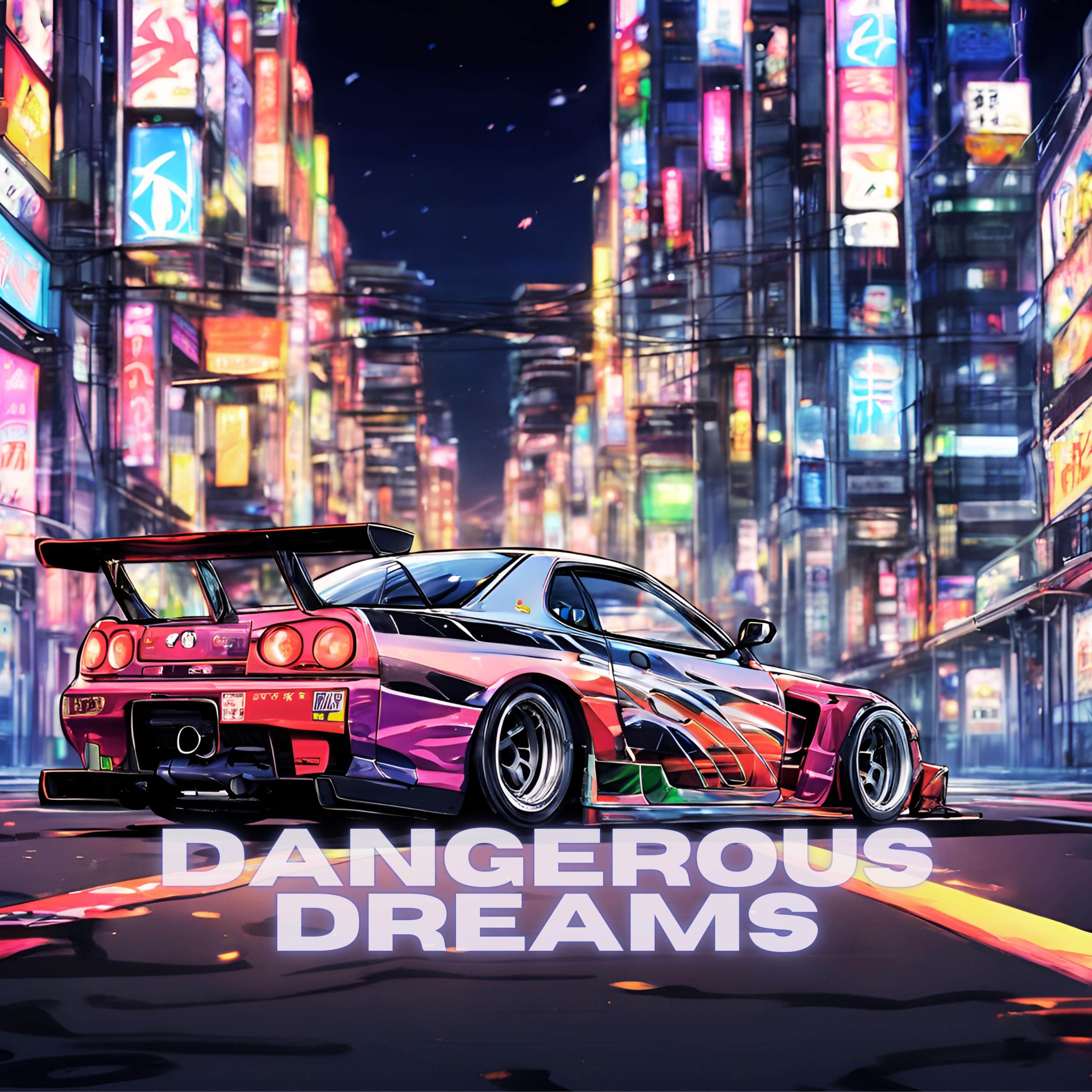 Постер альбома Dangerous Dreams