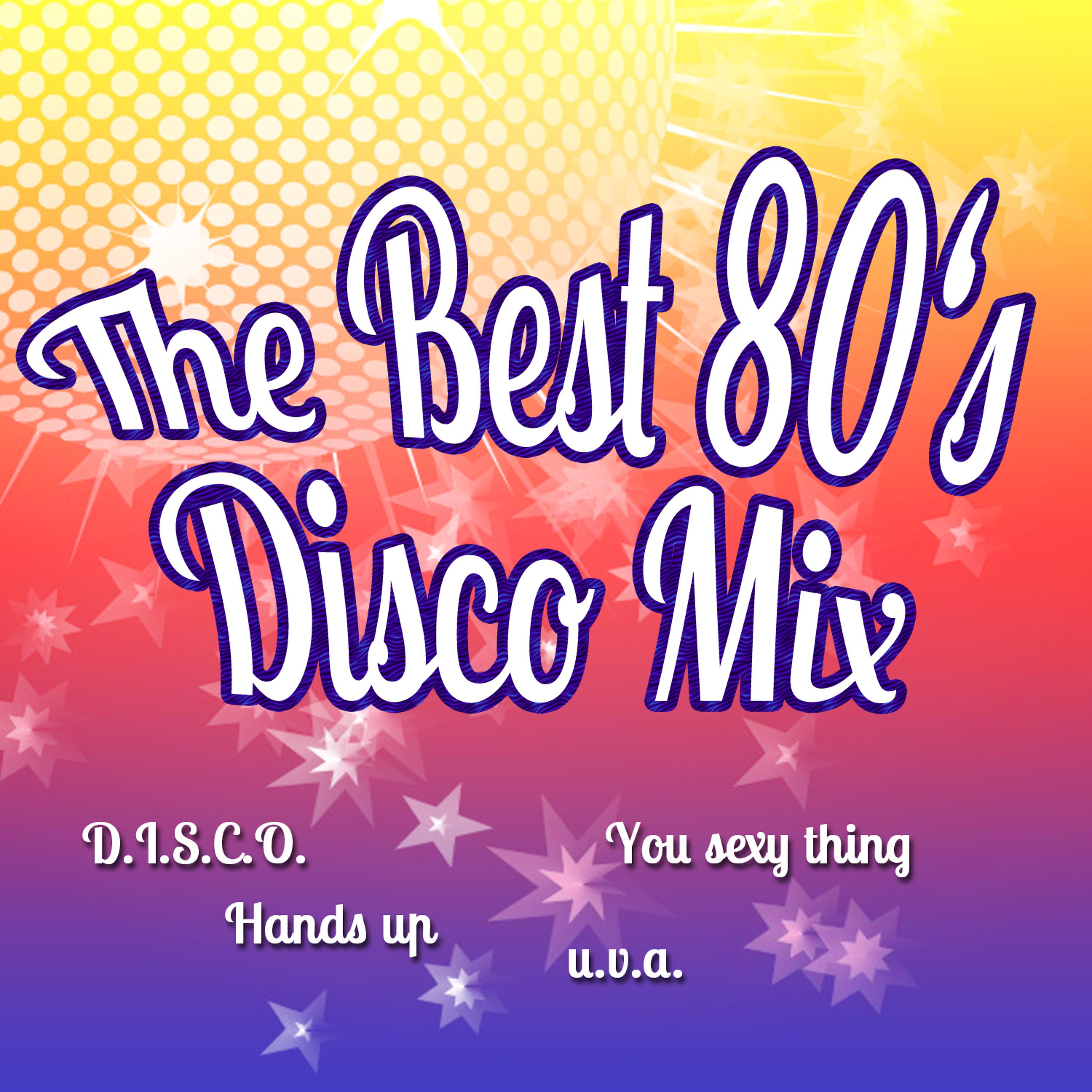 Постер альбома The Best 80's Disco Mix
