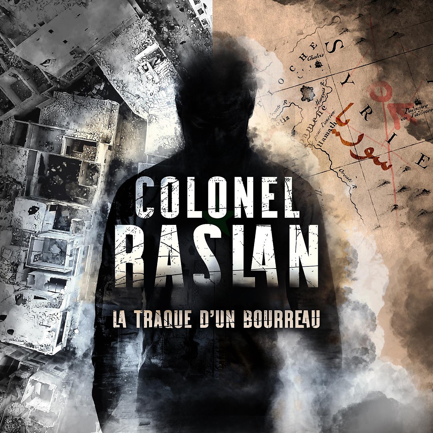 Постер альбома Colonel Raslan, la traque d'un bourreau