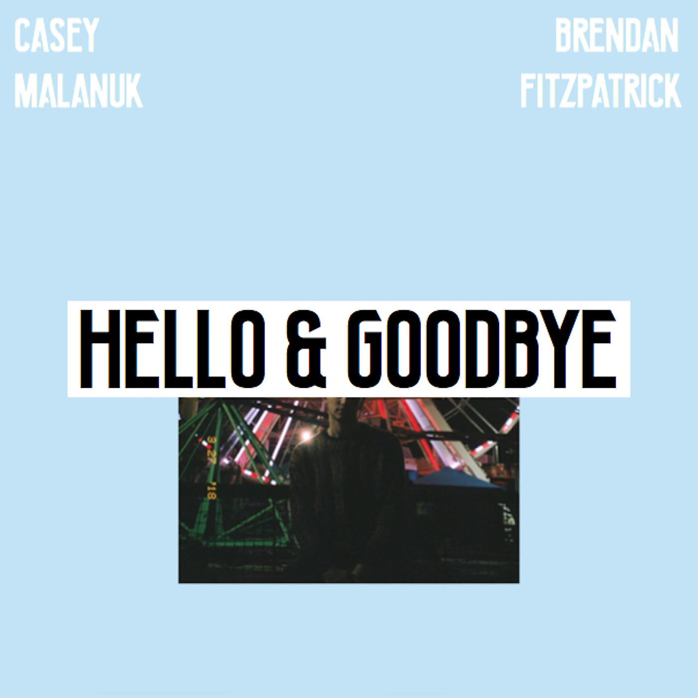 Постер альбома Hello & Goodbye