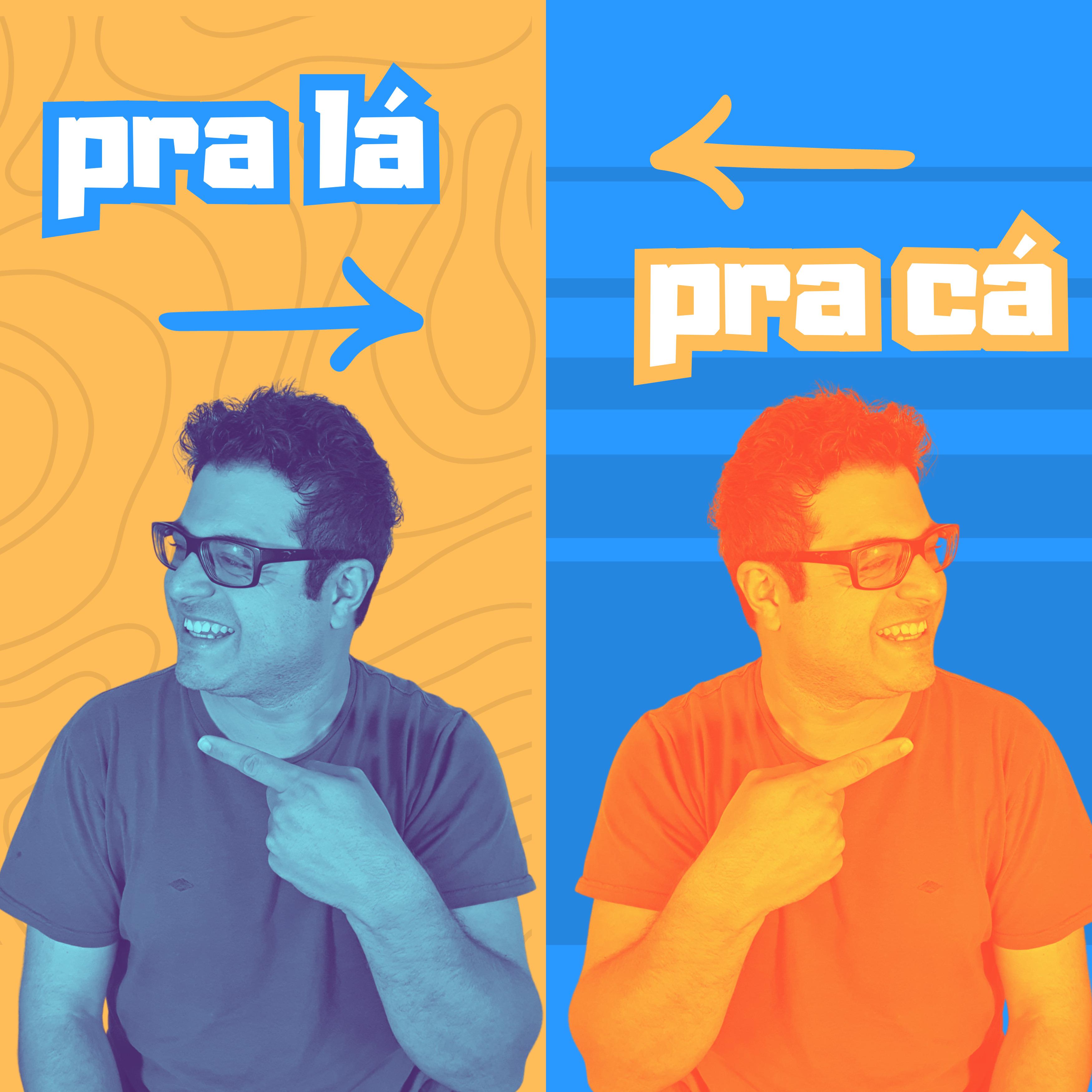 Постер альбома Pra Lá, pra Cá
