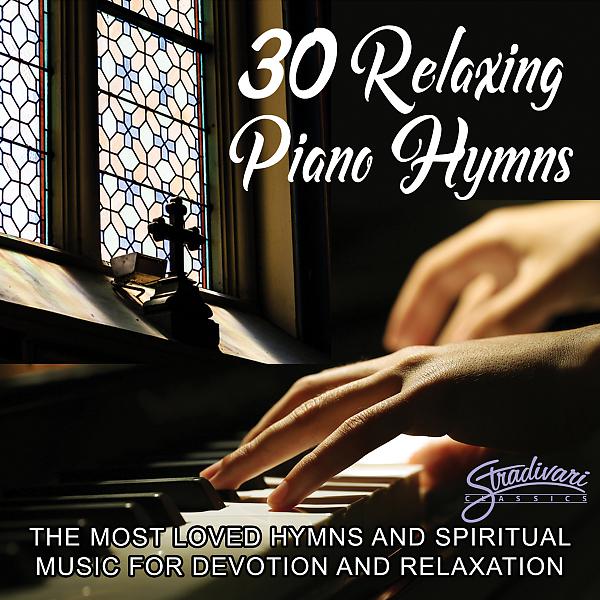 Постер альбома 30 Relaxing Piano Hymns - The Most Loved