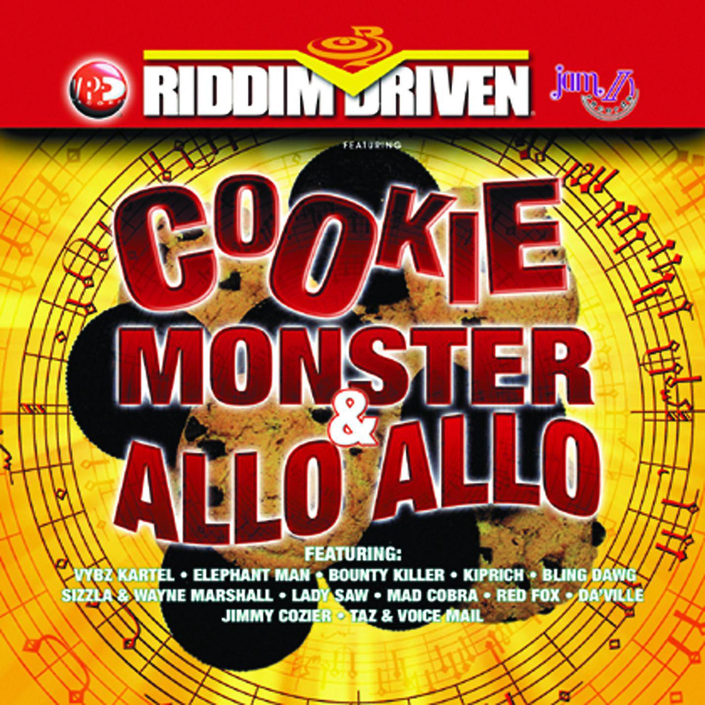 Постер альбома Riddim Driven: Cookie Monster & Allo Allo