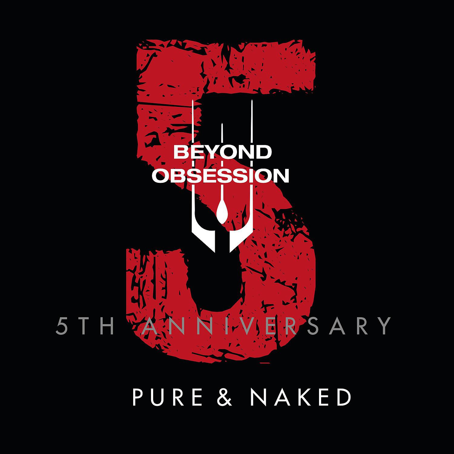 Постер альбома Pure & Naked (5th Anniversary)