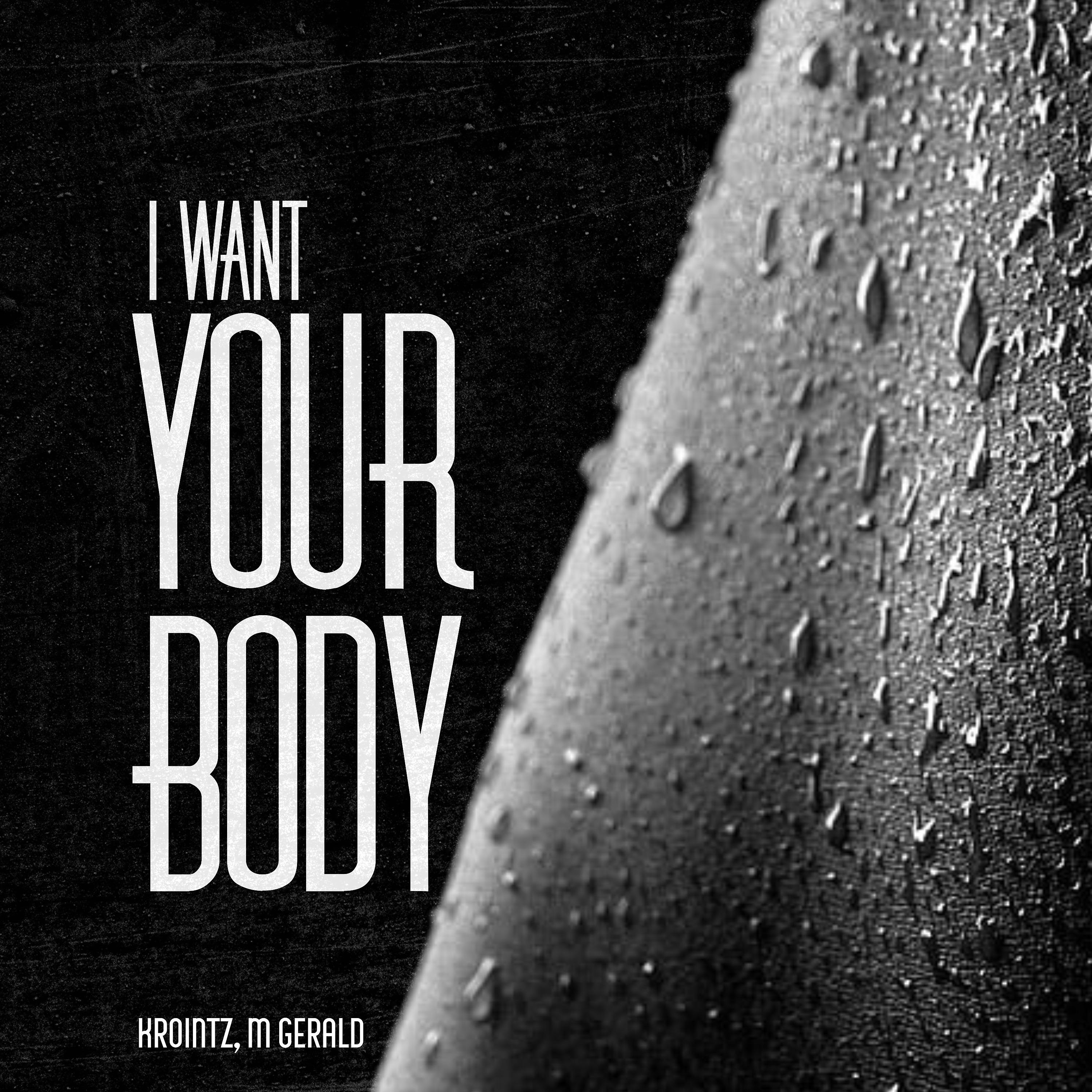 Постер альбома I Want Your Body