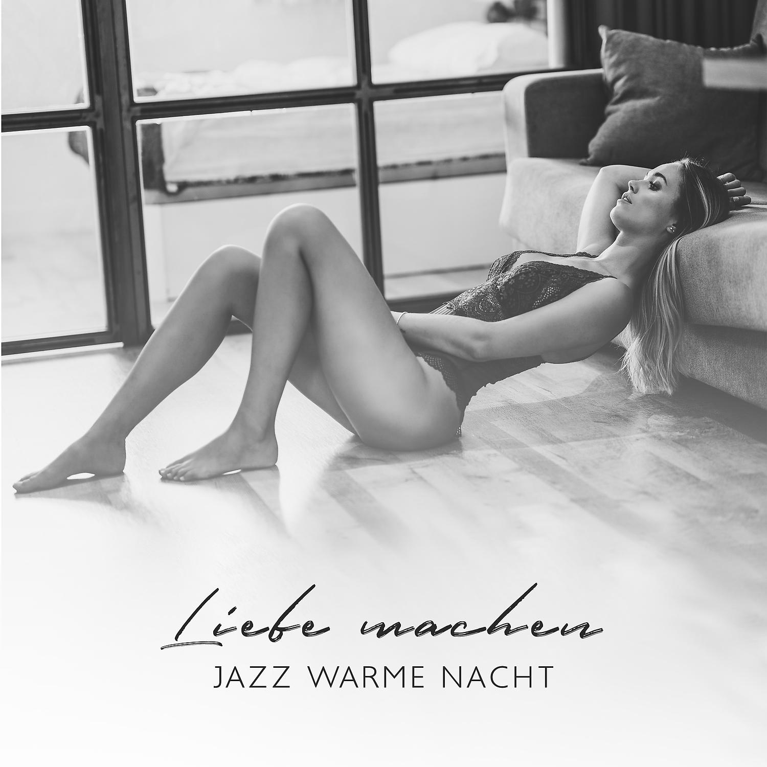 Постер альбома Liebe machen: Jazz warme Nacht