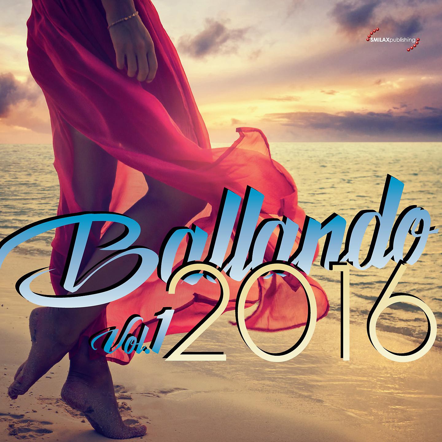 Постер альбома Ballando 2016, Vol. 1