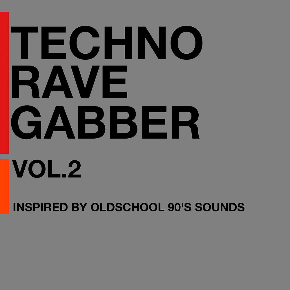 Постер альбома Techno Rave Gabber, Vol.2