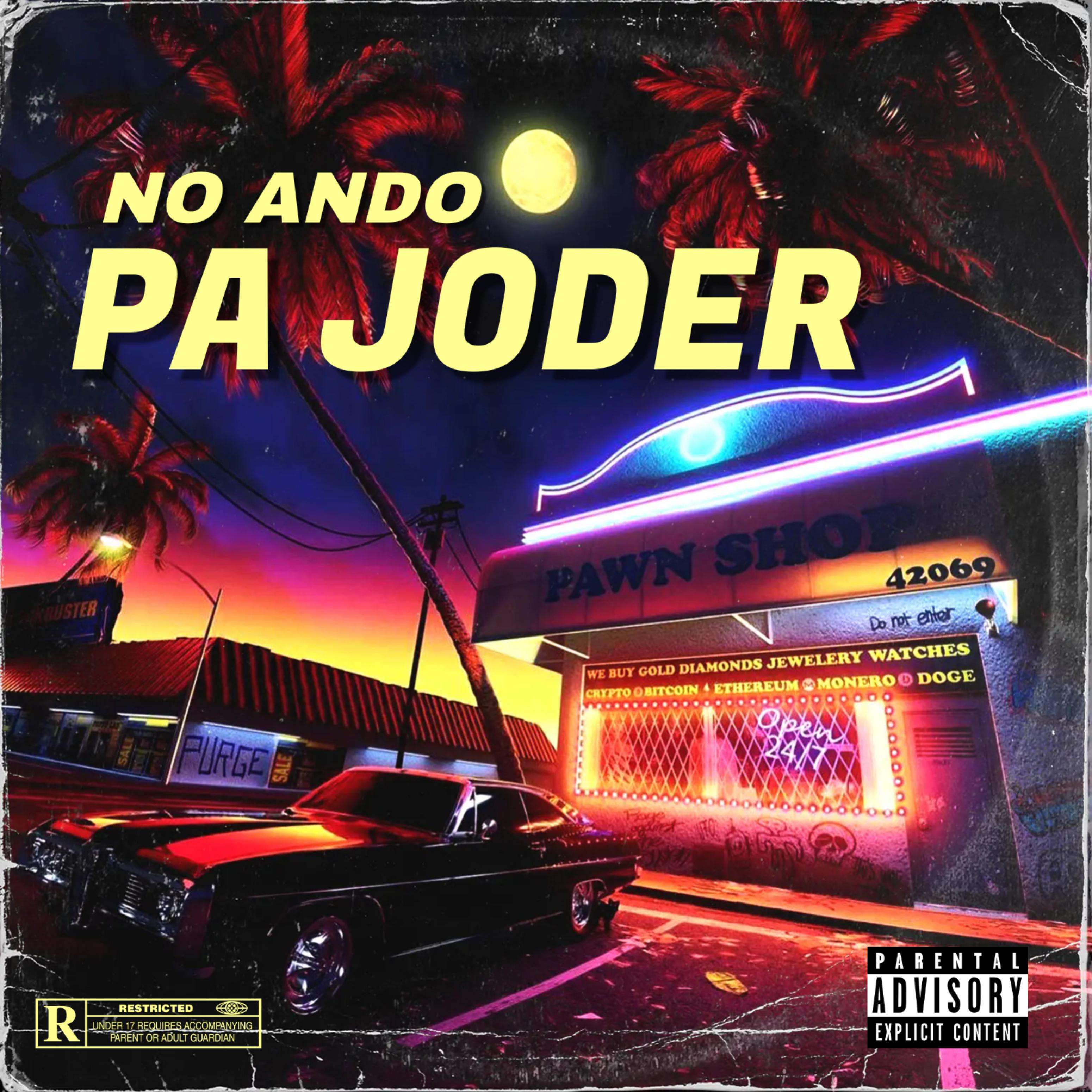 Постер альбома No Ando Pa Joder