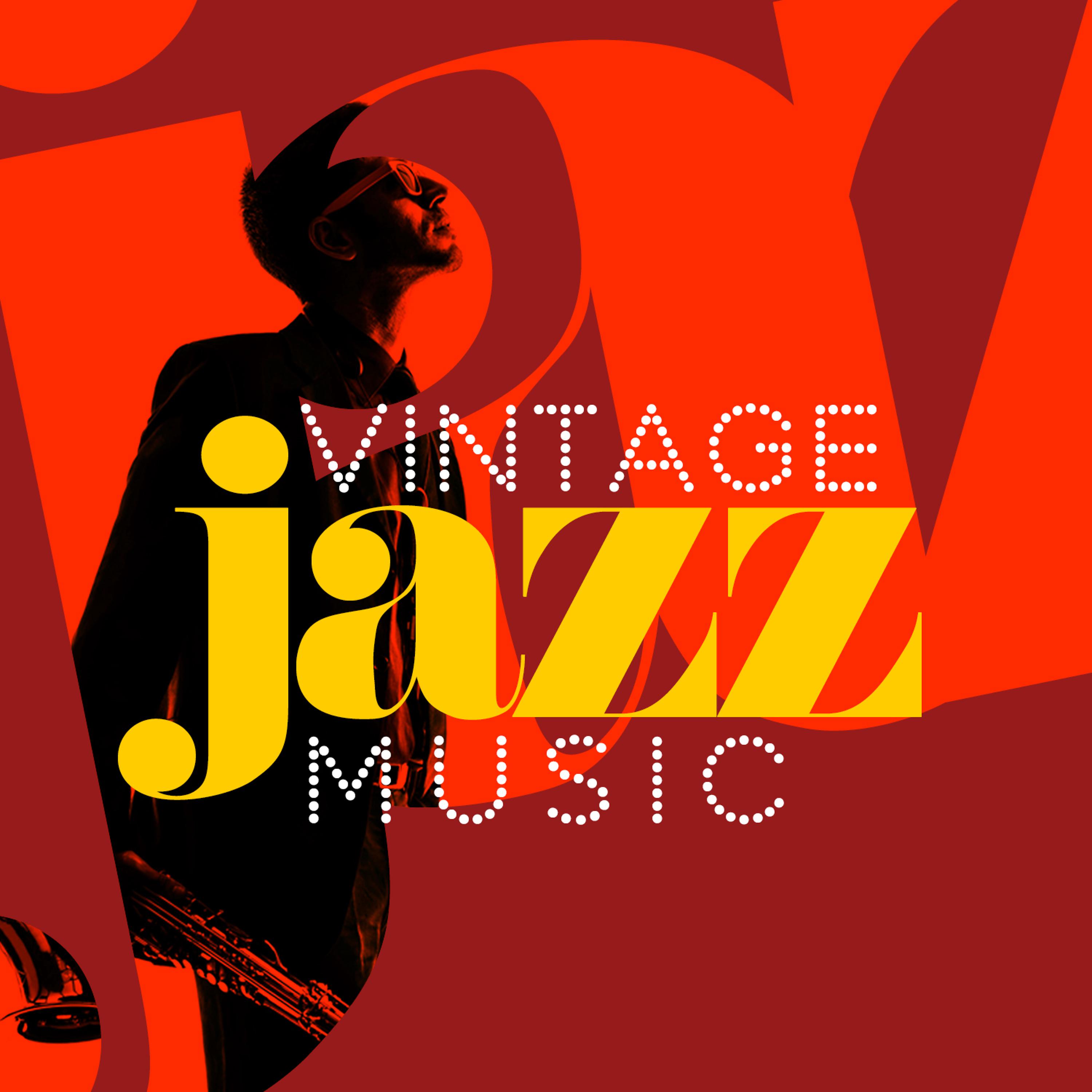Постер альбома Vintage Jazz Music