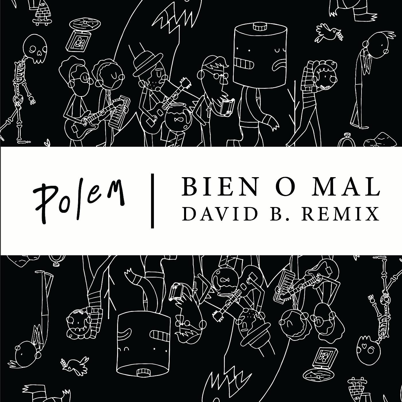 Постер альбома Bien O Mal (David B. Remix)
