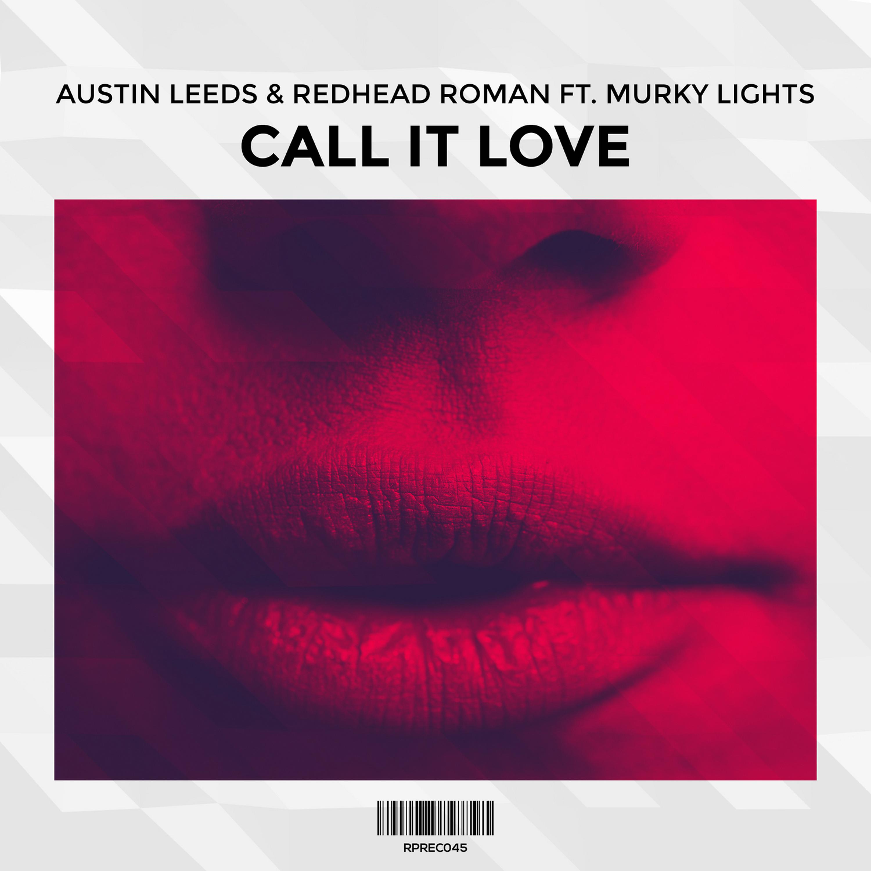 Постер альбома Call It Love (feat. Murky Lights)