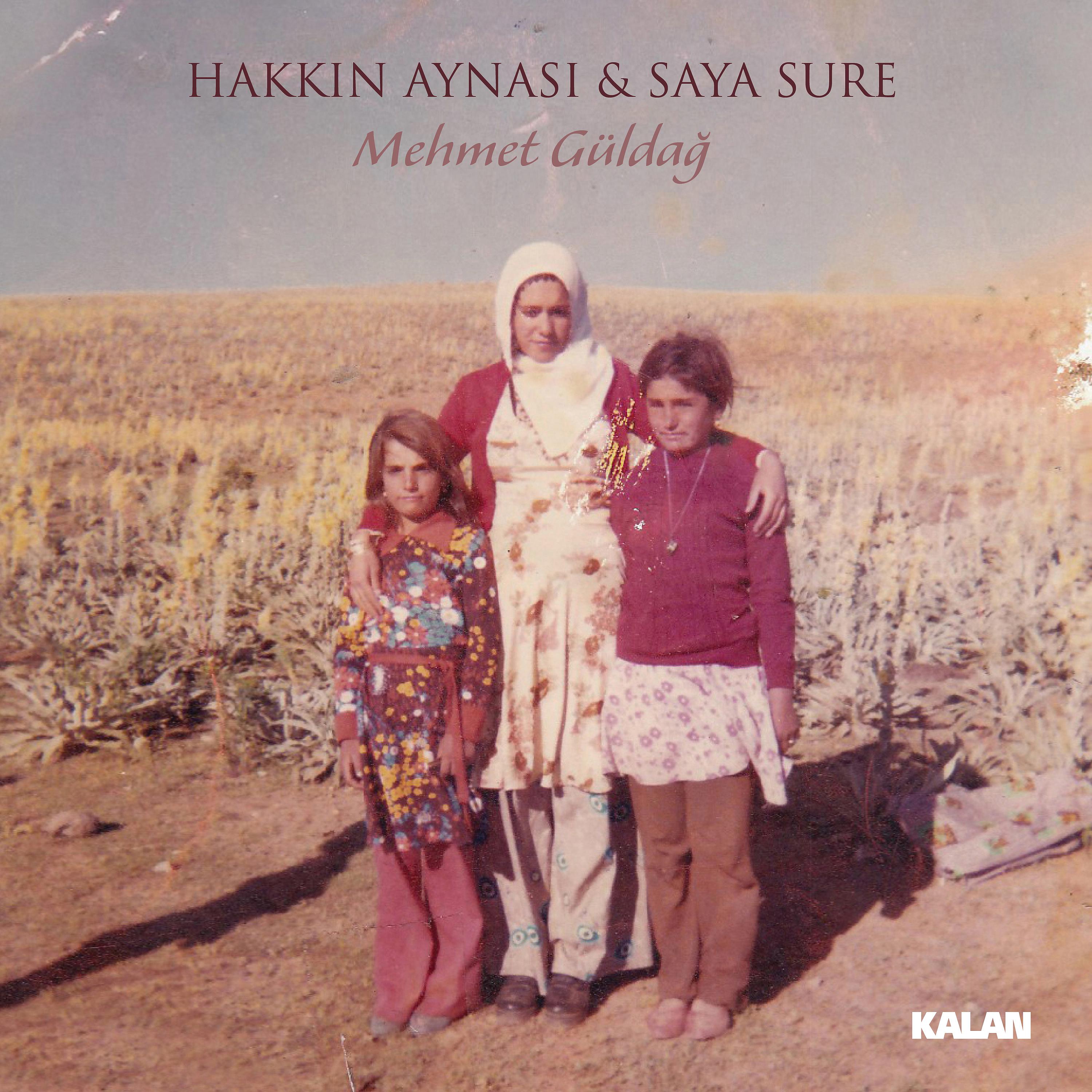 Постер альбома Hakkın Aynası & Saya Sure