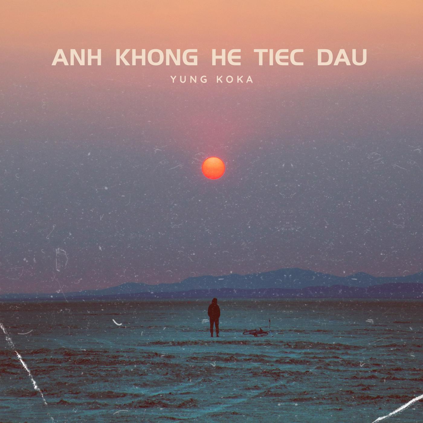 Постер альбома Anh Khong He Tiec Dau