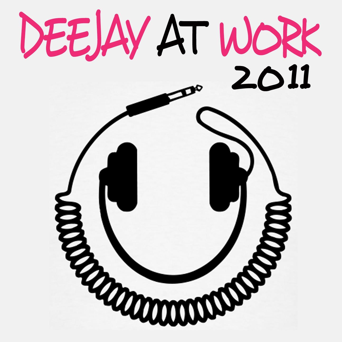 Постер альбома Deejay At Work 2011