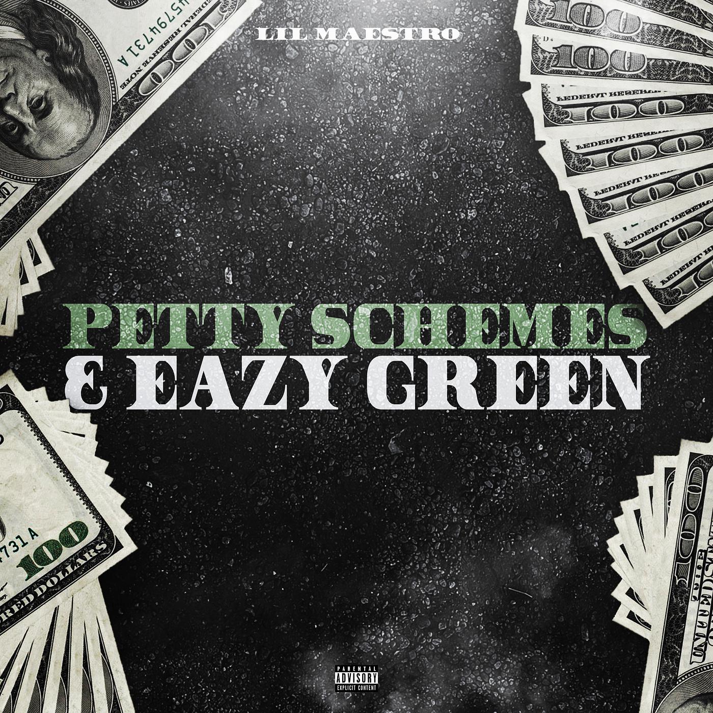 Постер альбома Petty Schemes & Eazy Green