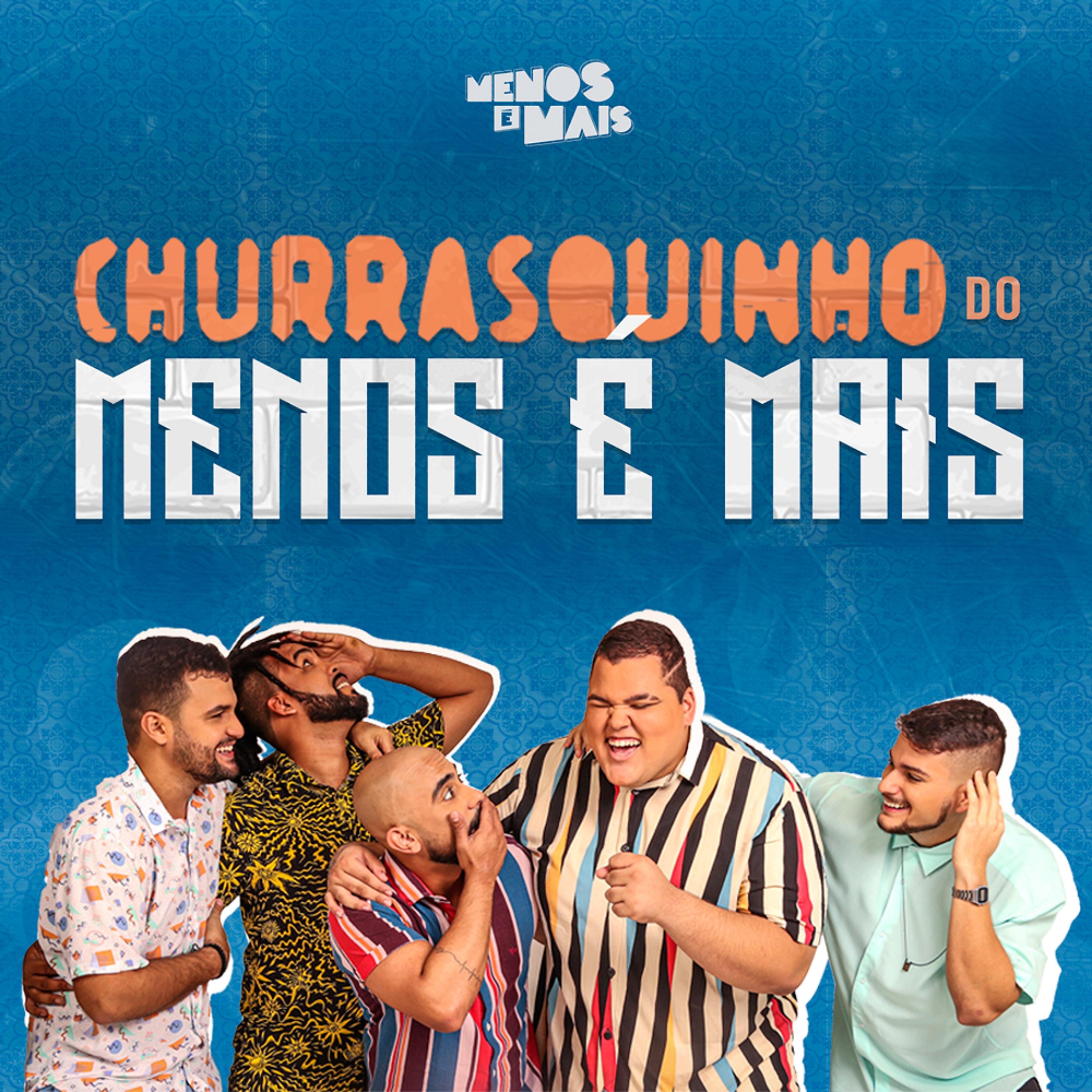 Постер альбома Churrasquinho Menos É Mais (Ao Vivo)