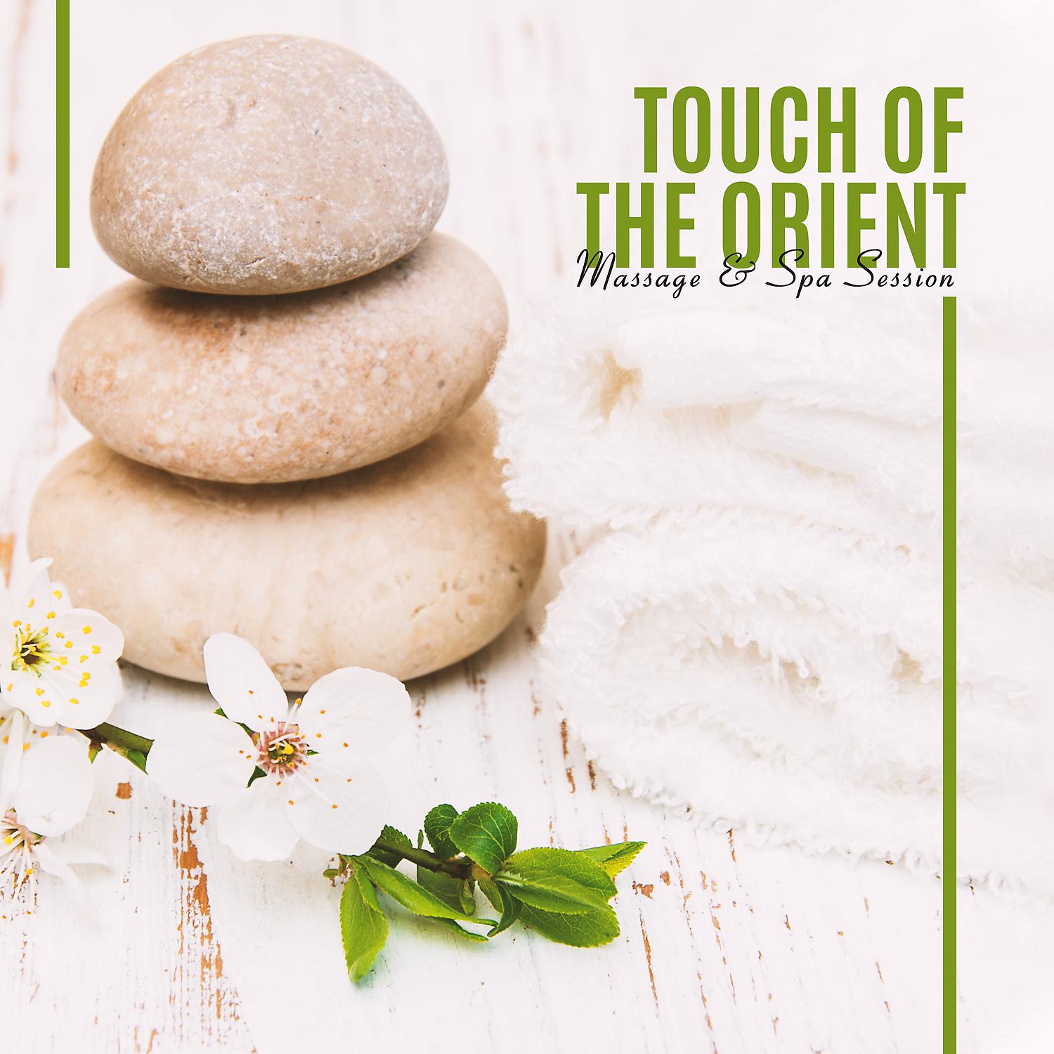 Постер альбома Touch of the Orient: Massage & Spa Session