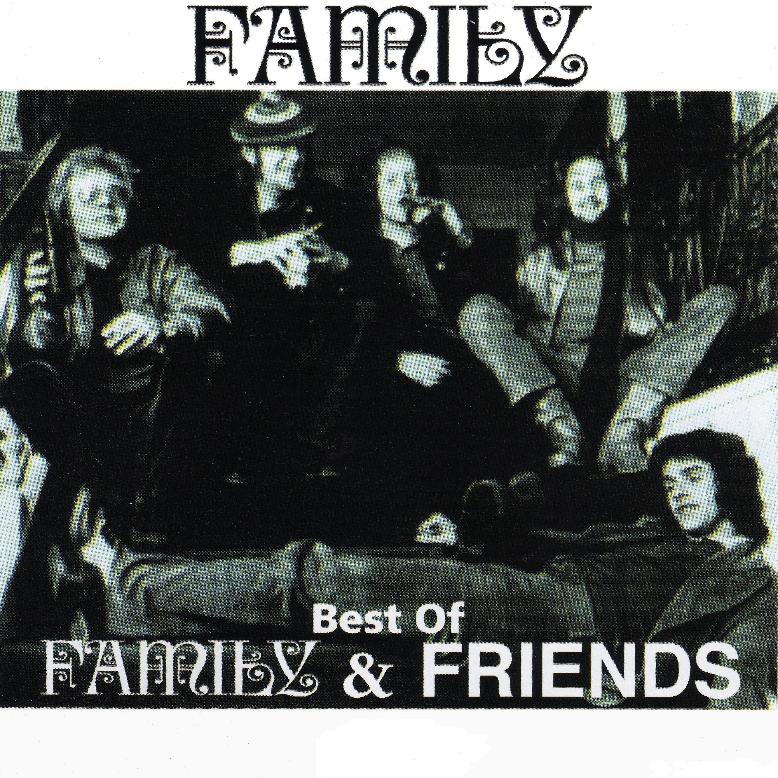 Постер альбома Best Of Family & Friends