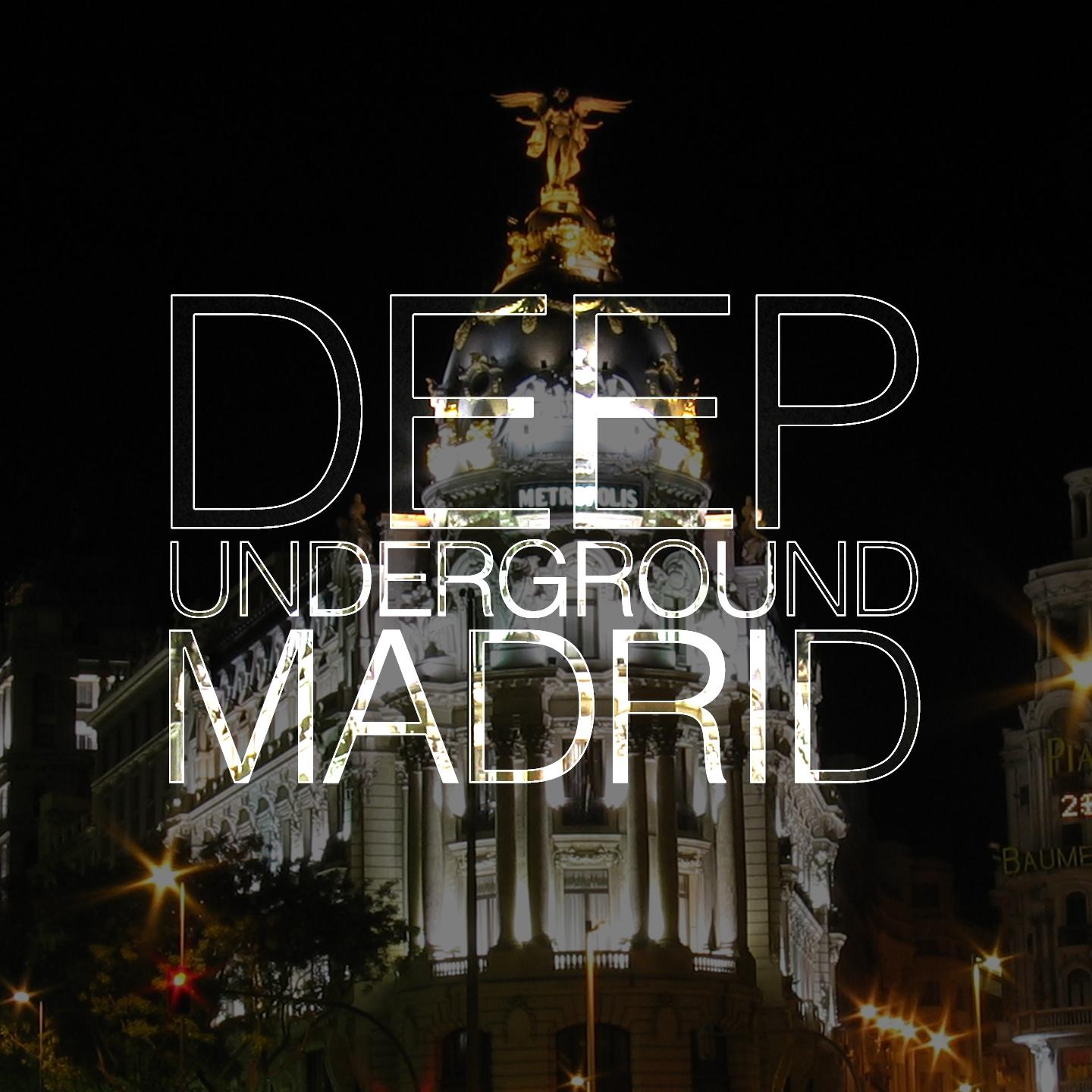 Постер альбома Deep Underground Madrid