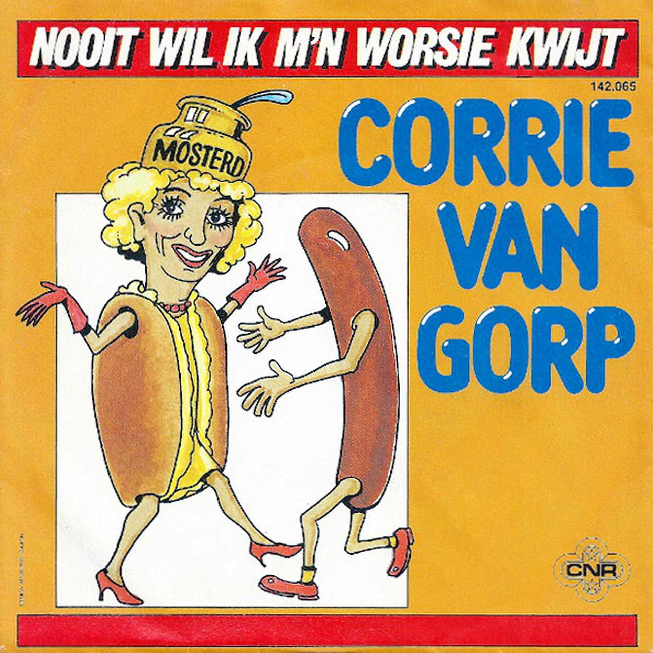 Постер альбома Nooit Wil Ik M'n Worsie Kwijt