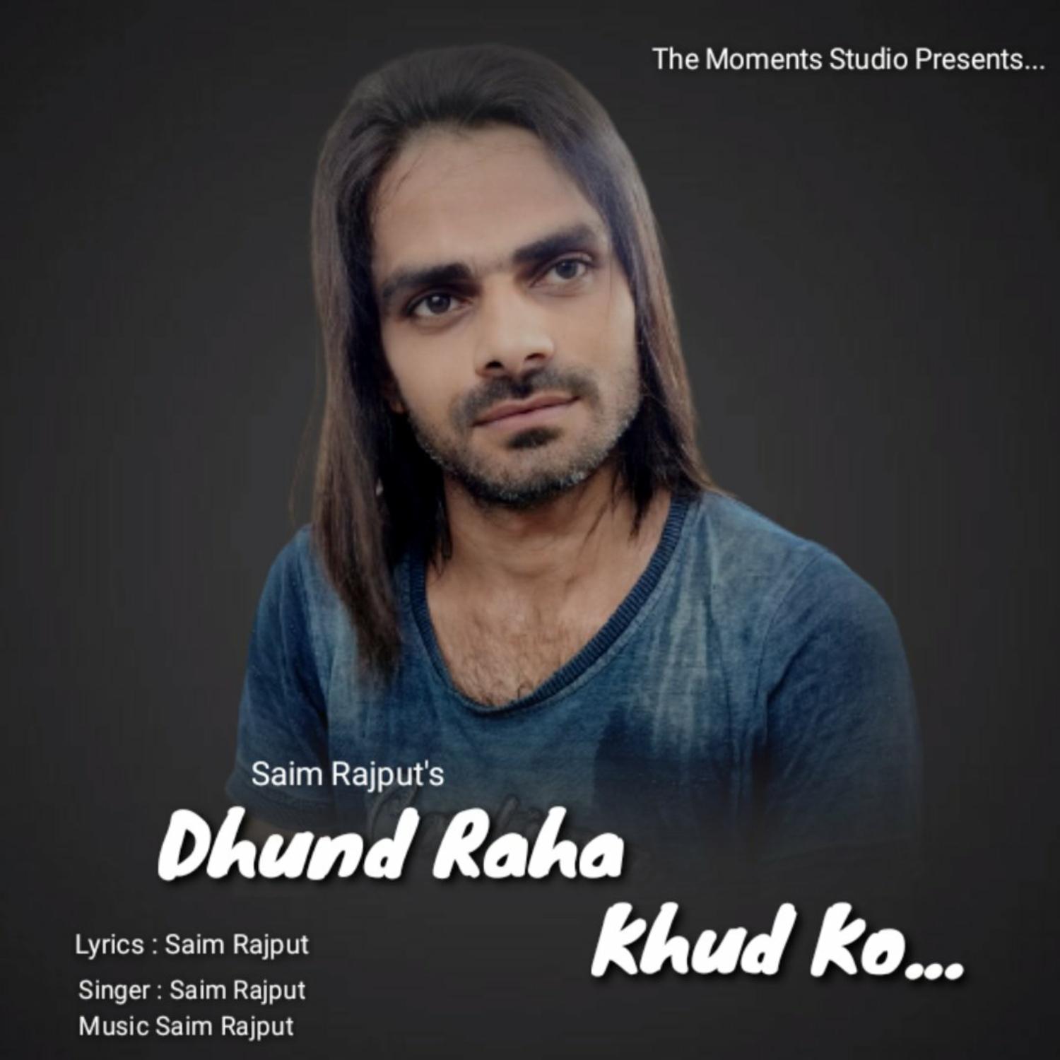 Постер альбома Dhund Raha Khud Ko