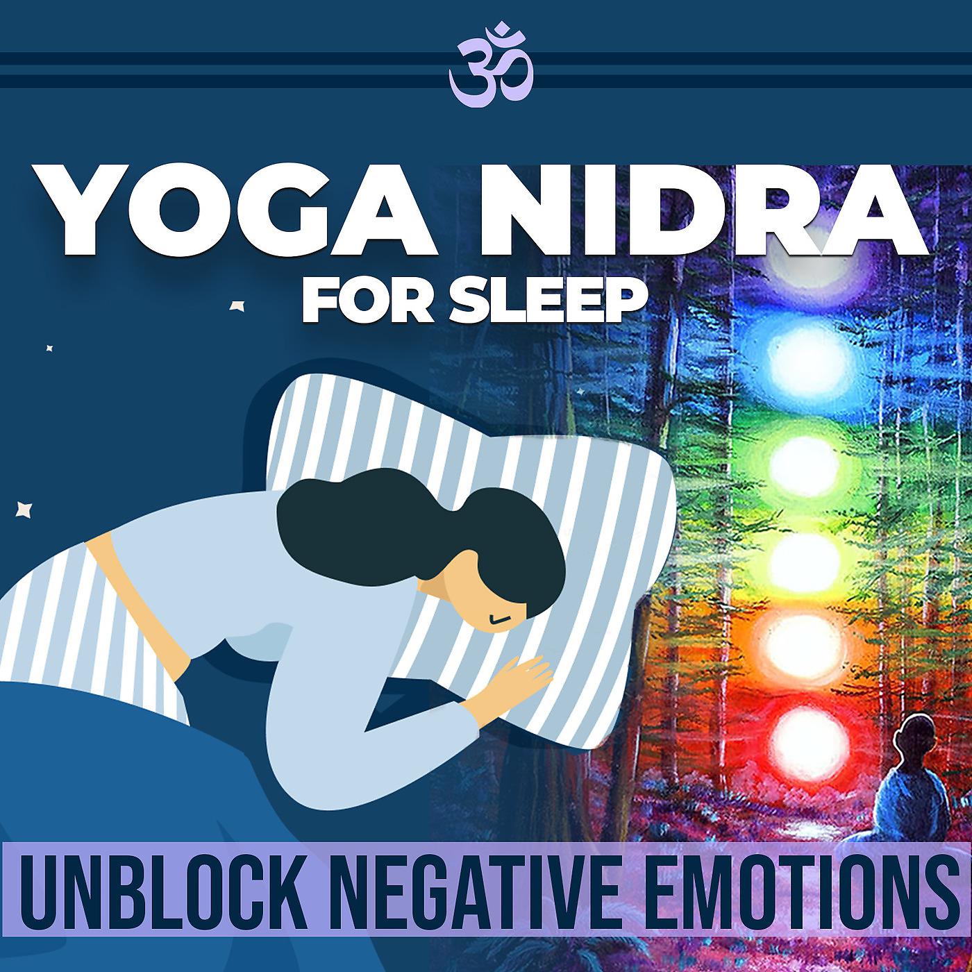 Постер альбома Yoga Nidra for Sleep: Unblock Negative Emotions