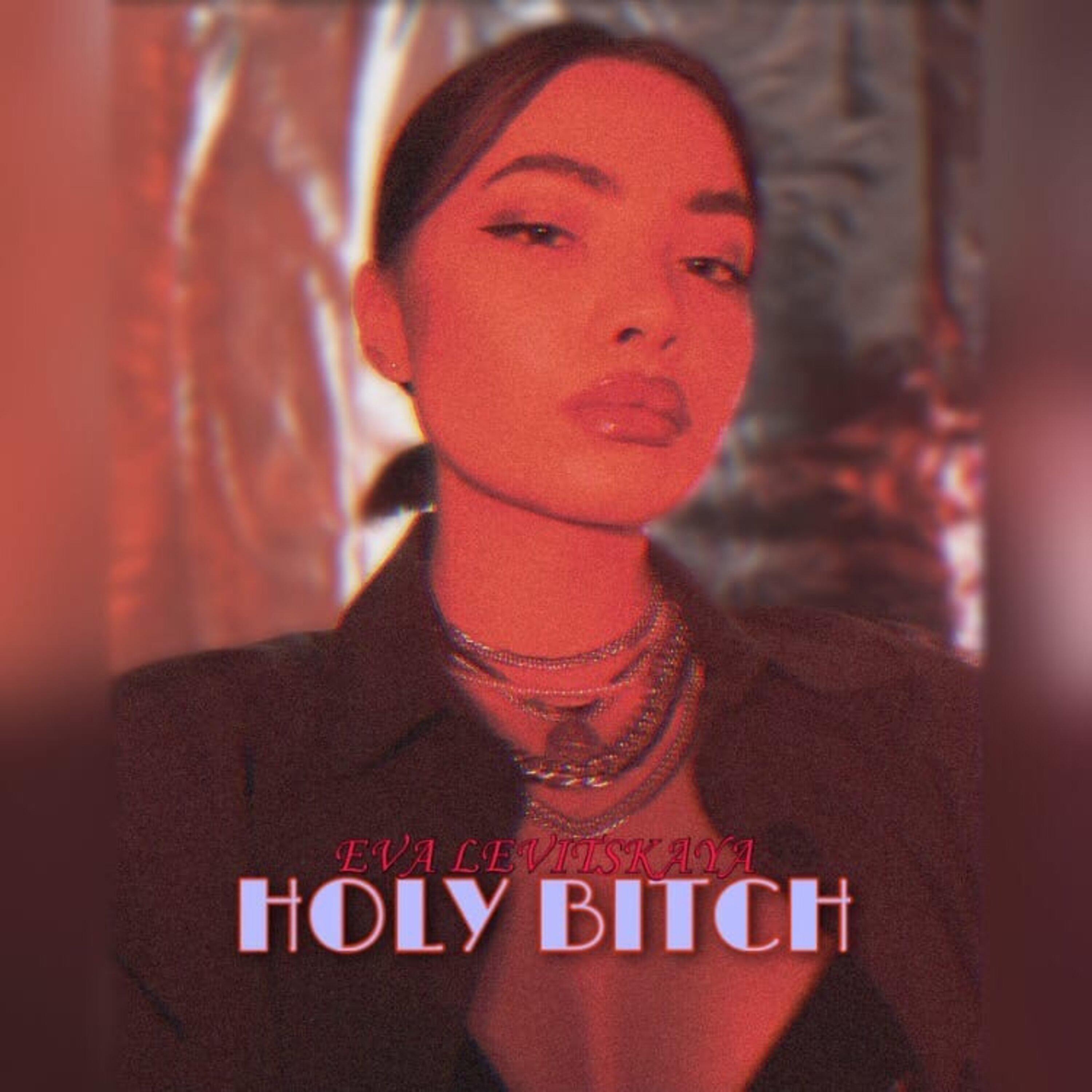 Постер альбома Holy Bitch