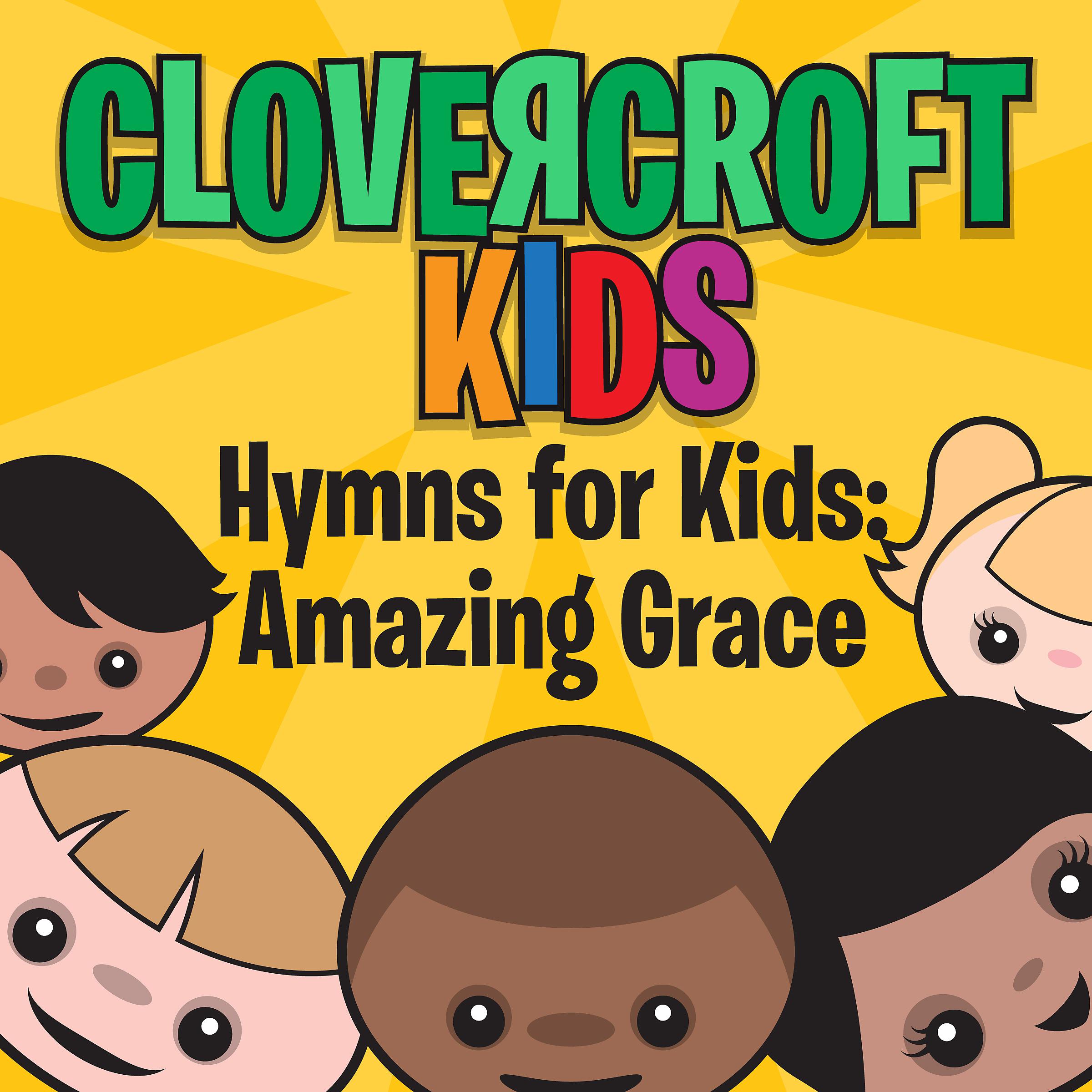 Постер альбома Hymns for Kids: Amazing Grace