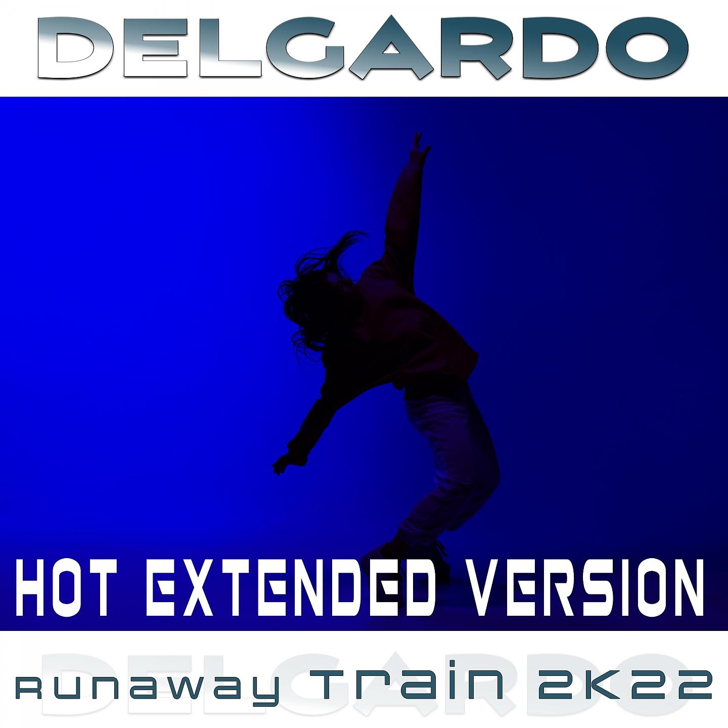 Постер альбома Runaway Train 2K22
