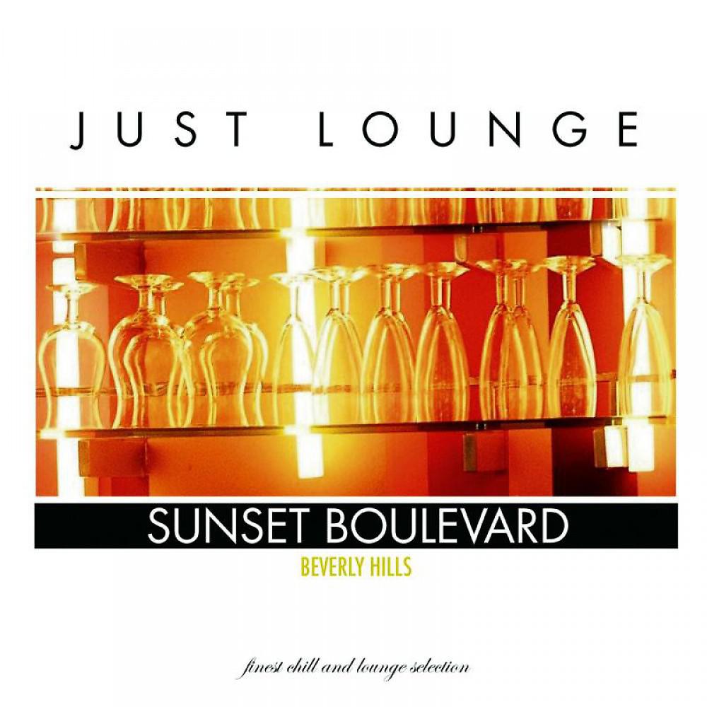 Постер альбома Just Lounge Beverly Hills