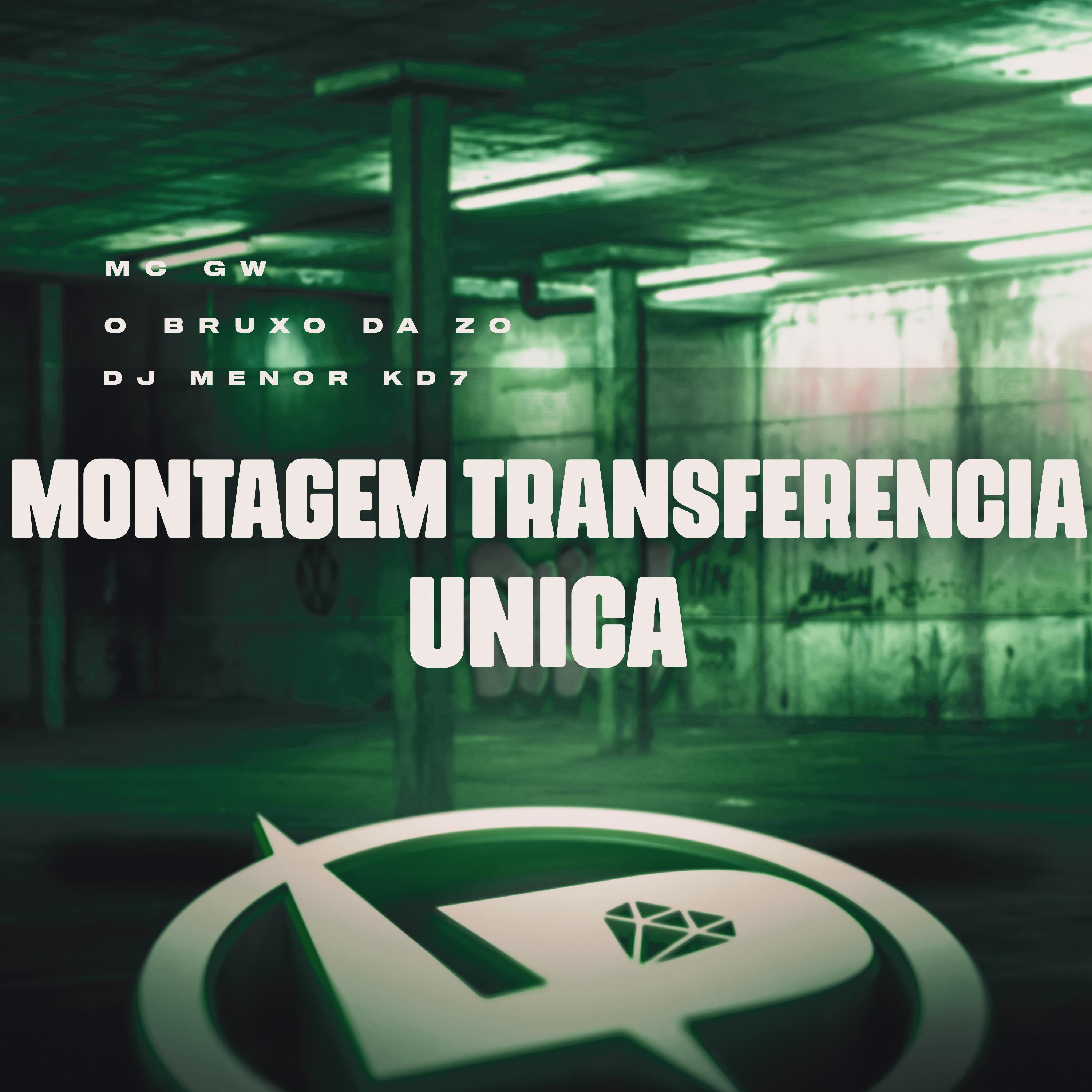 Постер альбома Montagem Transferencia Unica