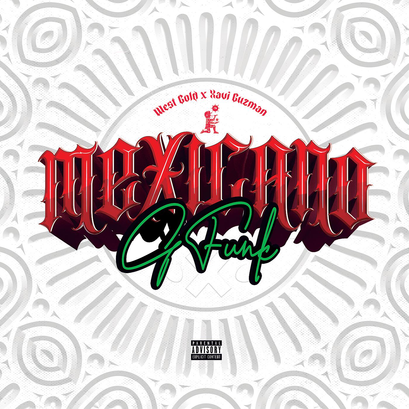 Постер альбома Mexicano G-Funk