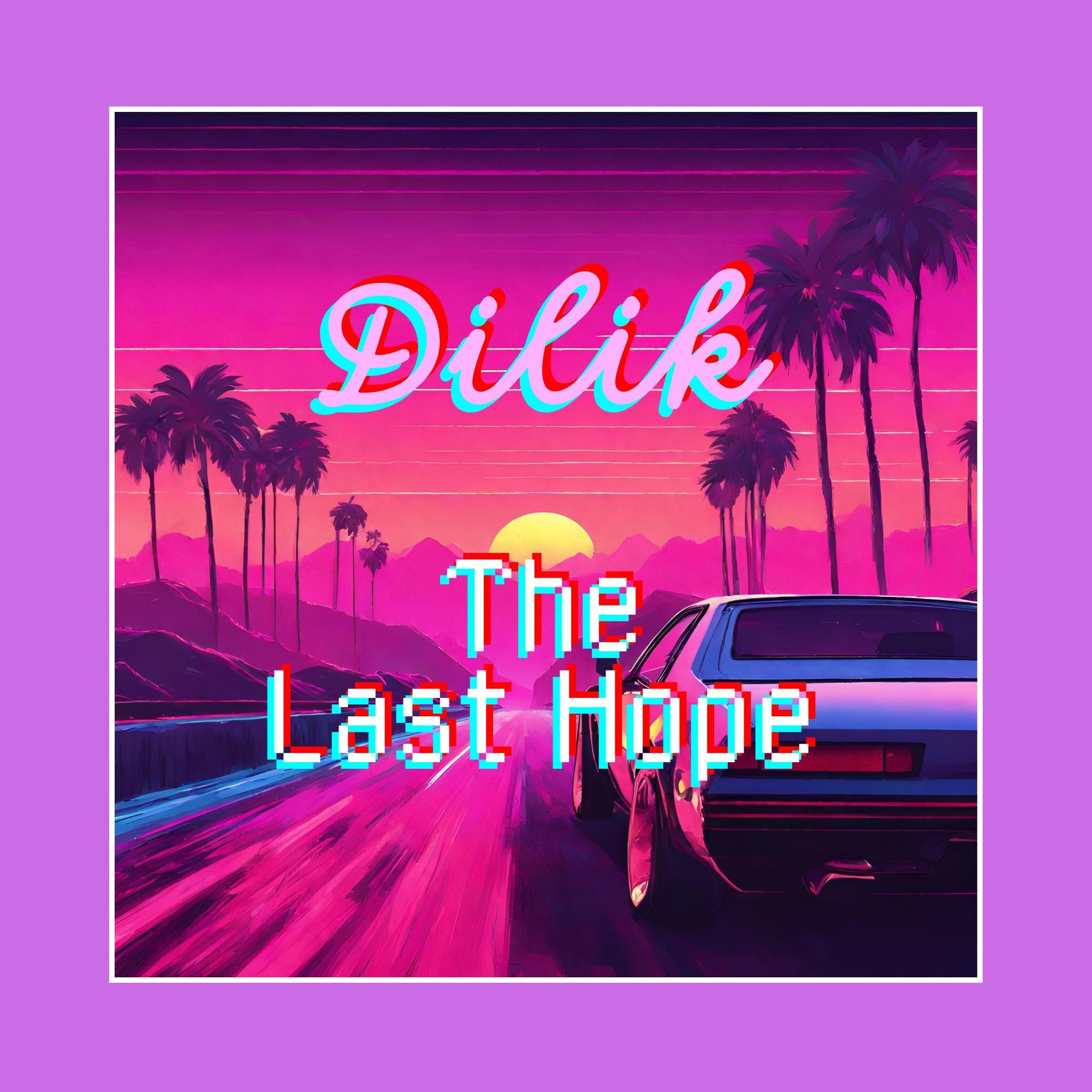 Постер альбома The Last Hope