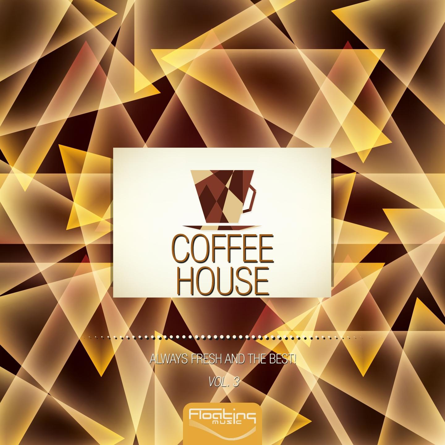 Постер альбома Coffee House (Always Fresh and the Best), Vol. 3