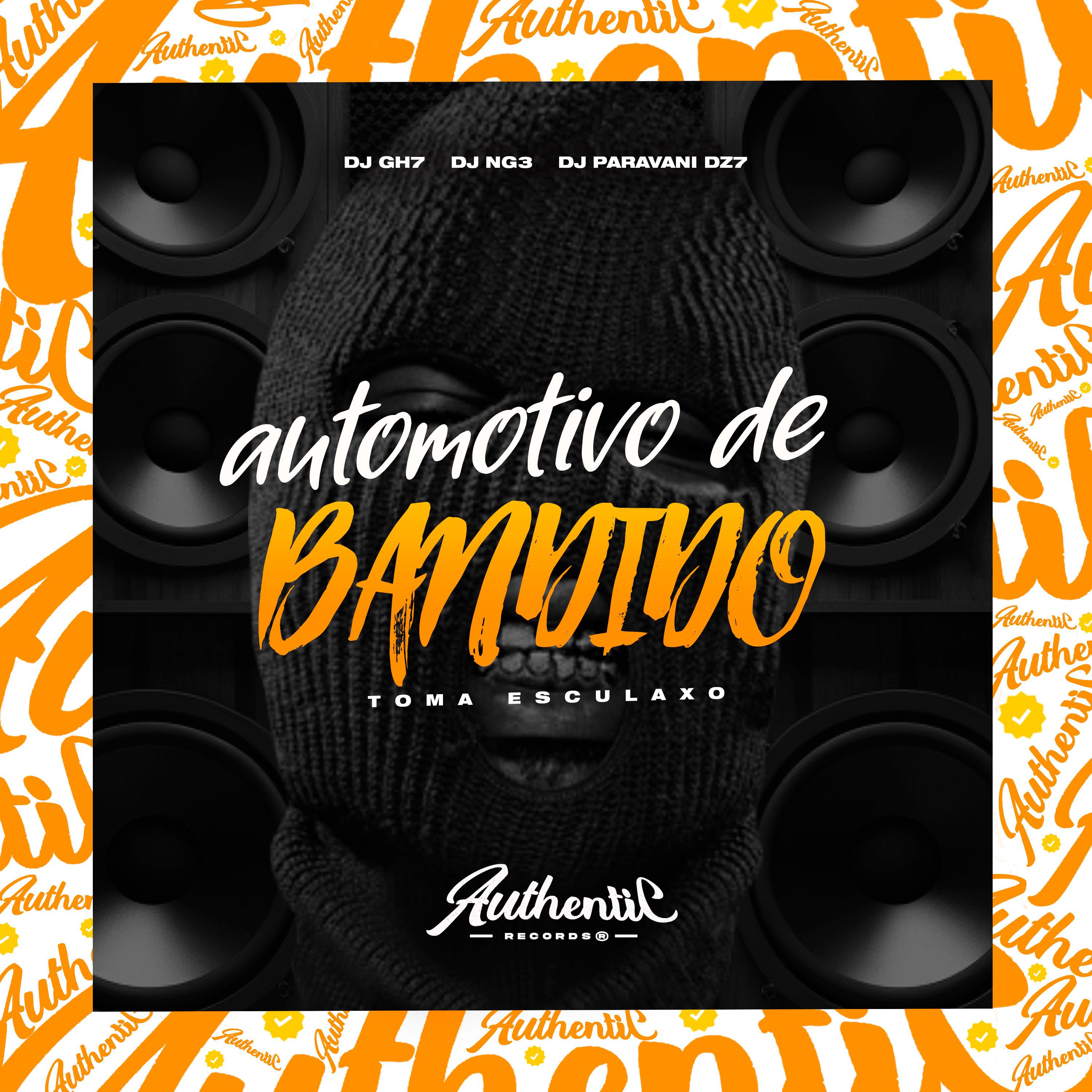 Постер альбома Automotivo de Bandido - Toma Esculaxo