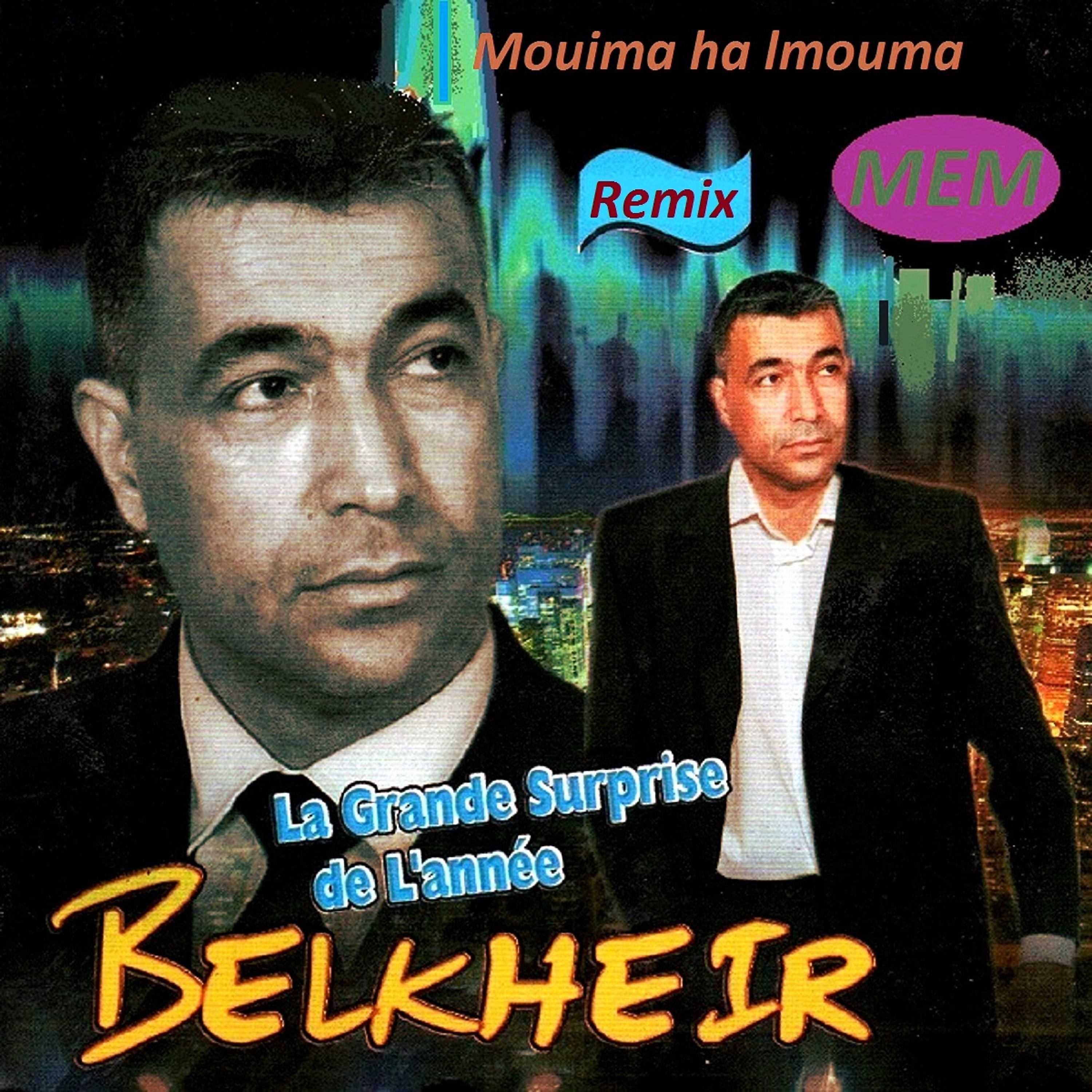 Постер альбома Mouima ha lmouma