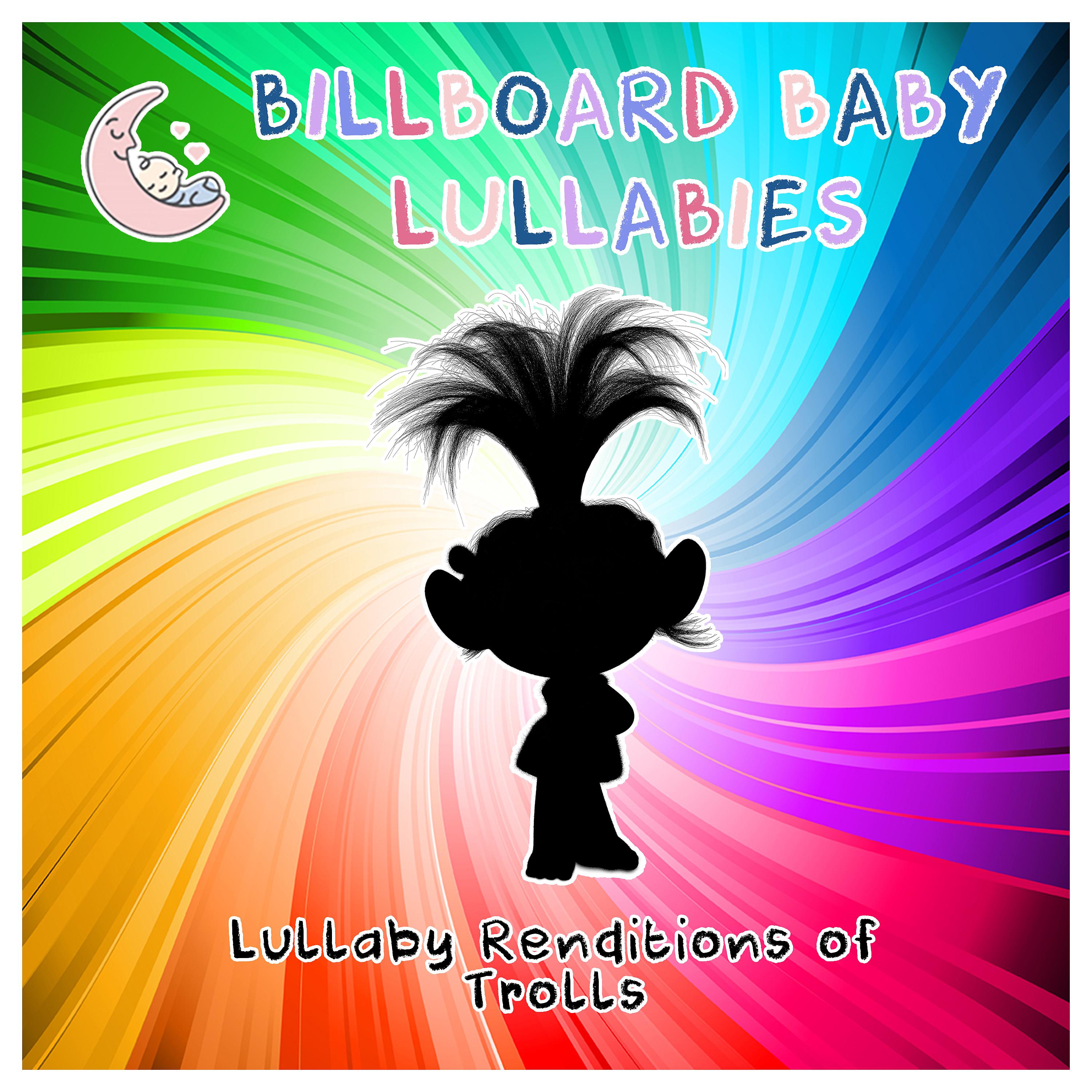 Постер альбома Lullaby Renditions of Trolls