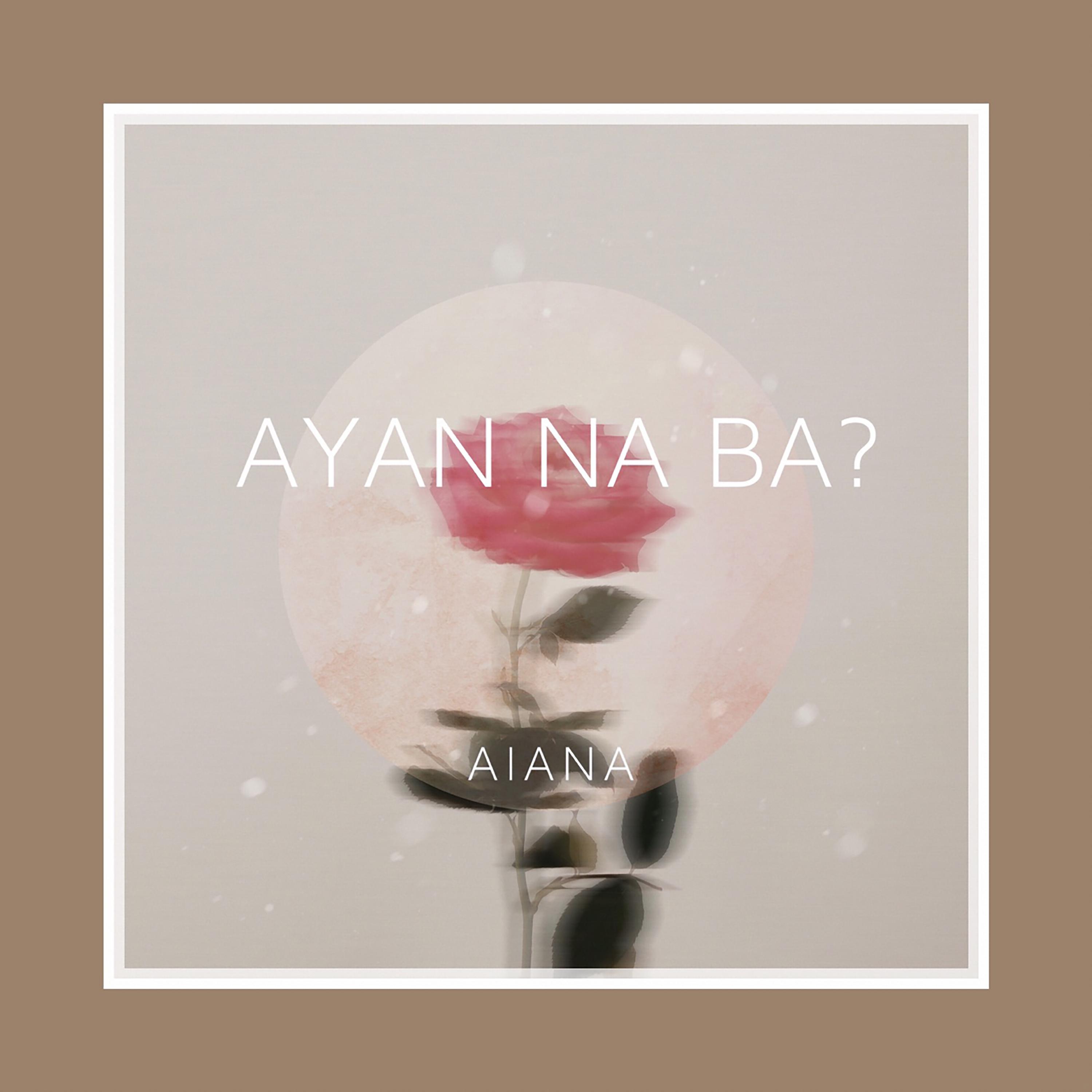 Постер альбома Ayan Na Ba?