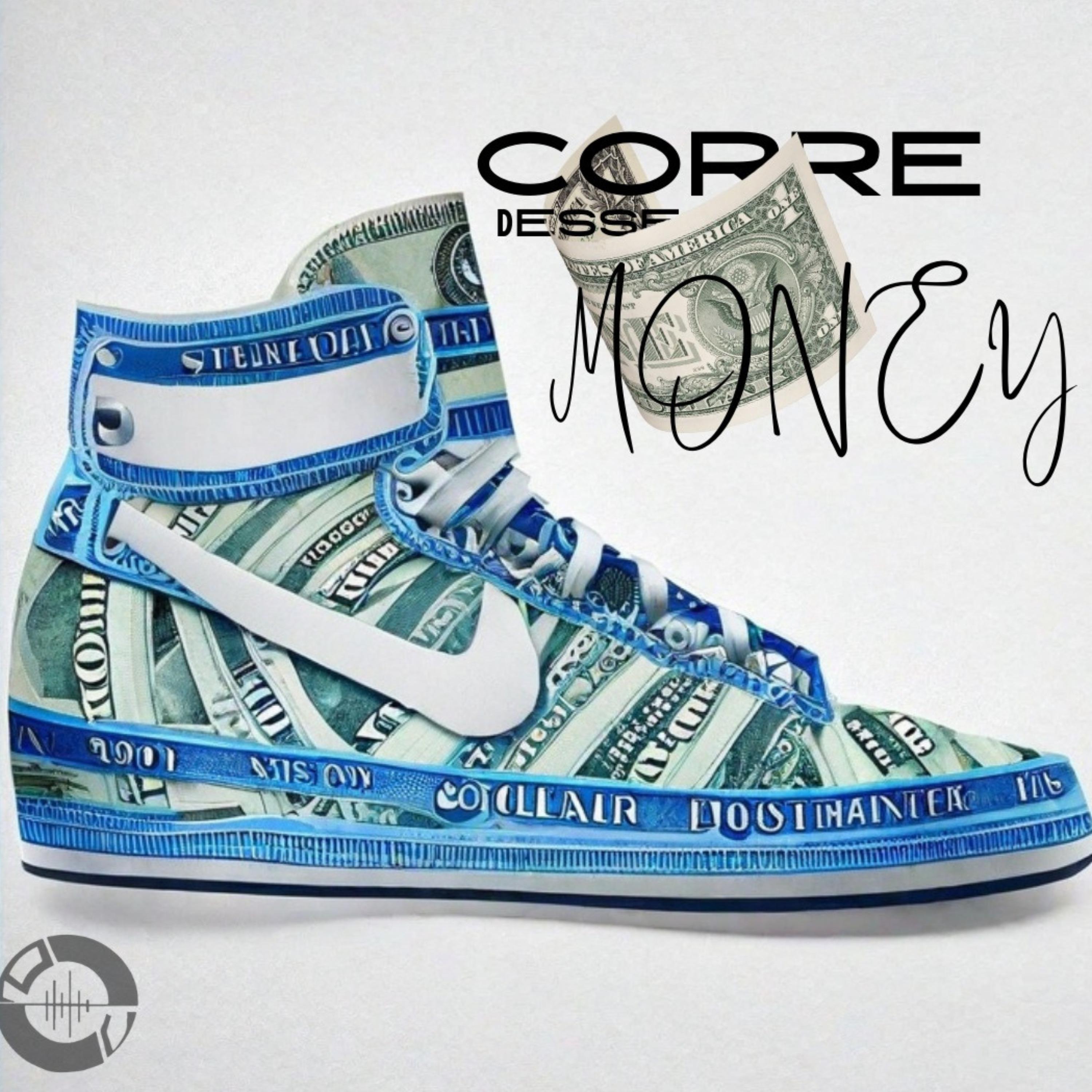 Постер альбома Corre Desse Money
