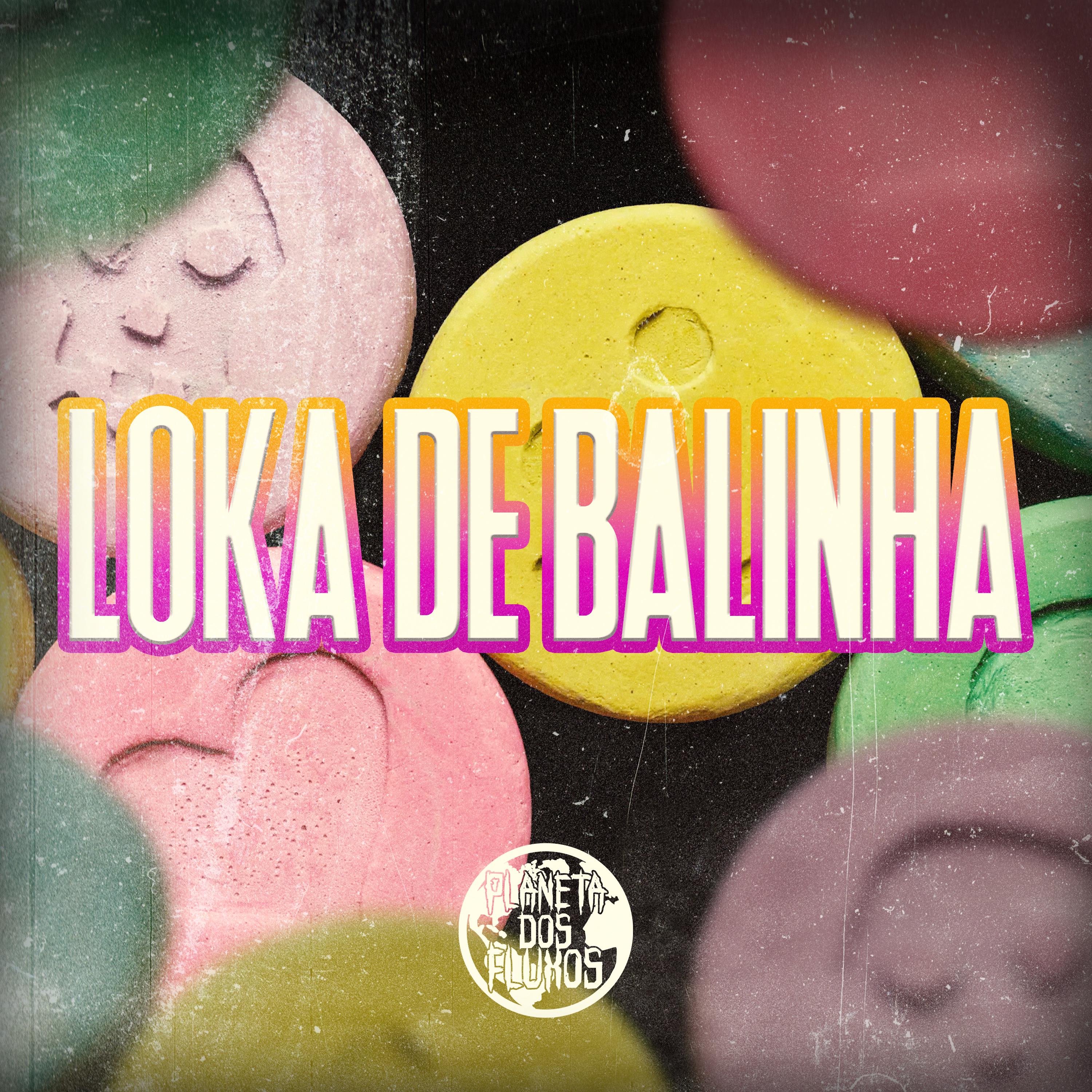 Постер альбома Loka de Balinha