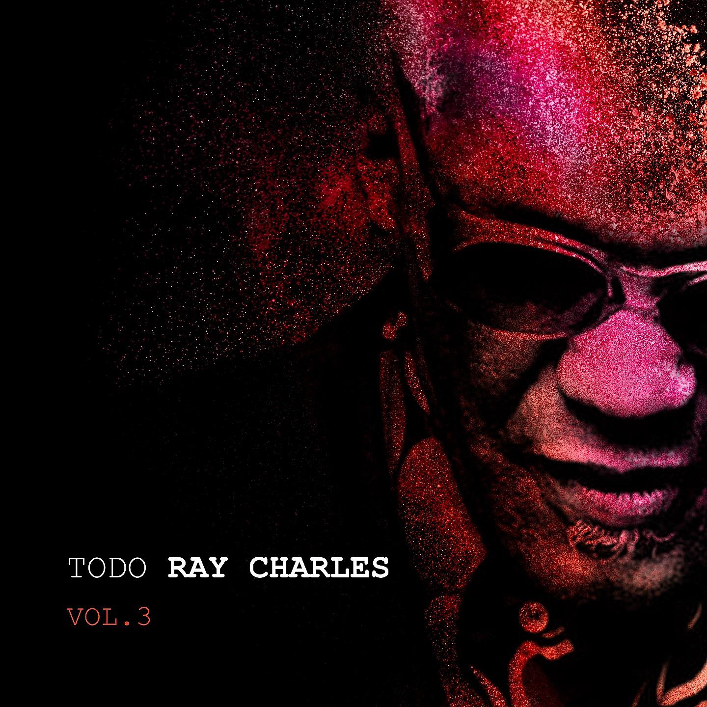 Постер альбома Todo Ray Charles Vol. 3